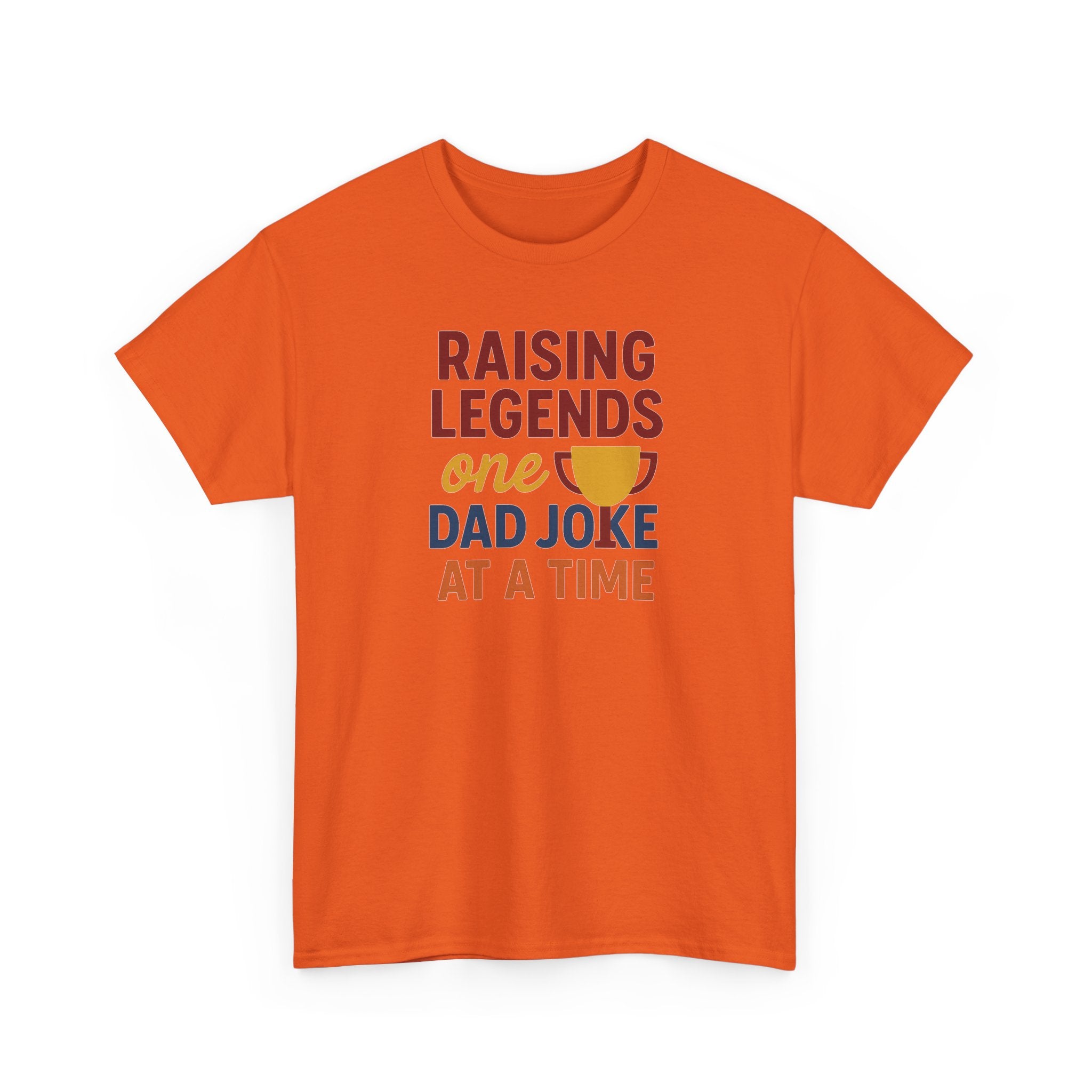 Dad Joke T‑Shirt — "Raising Legends One Dad Joke at a Time" Funny Father’s Day Tee