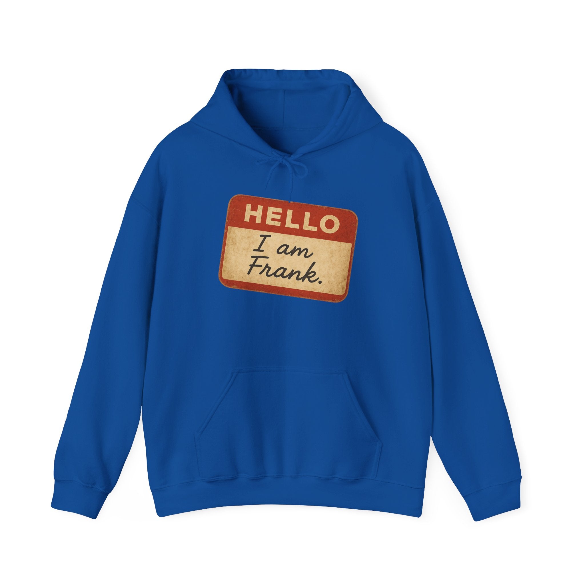 Hello I am Frank name tag Hoodie | Novelty Personalized Name Sticker Design