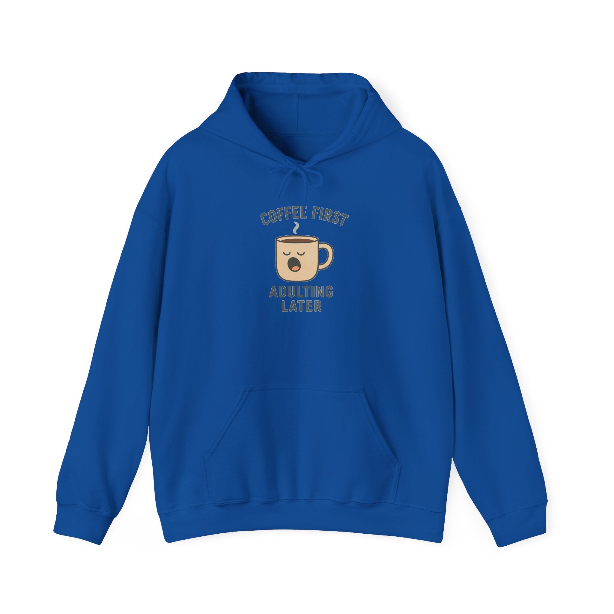 Coffee First Adulting Later Hoodie - Perfect for Coffee Lovers, Cozy Casual Wear, Gift for Friends, Birthday Present, Relaxed Style
