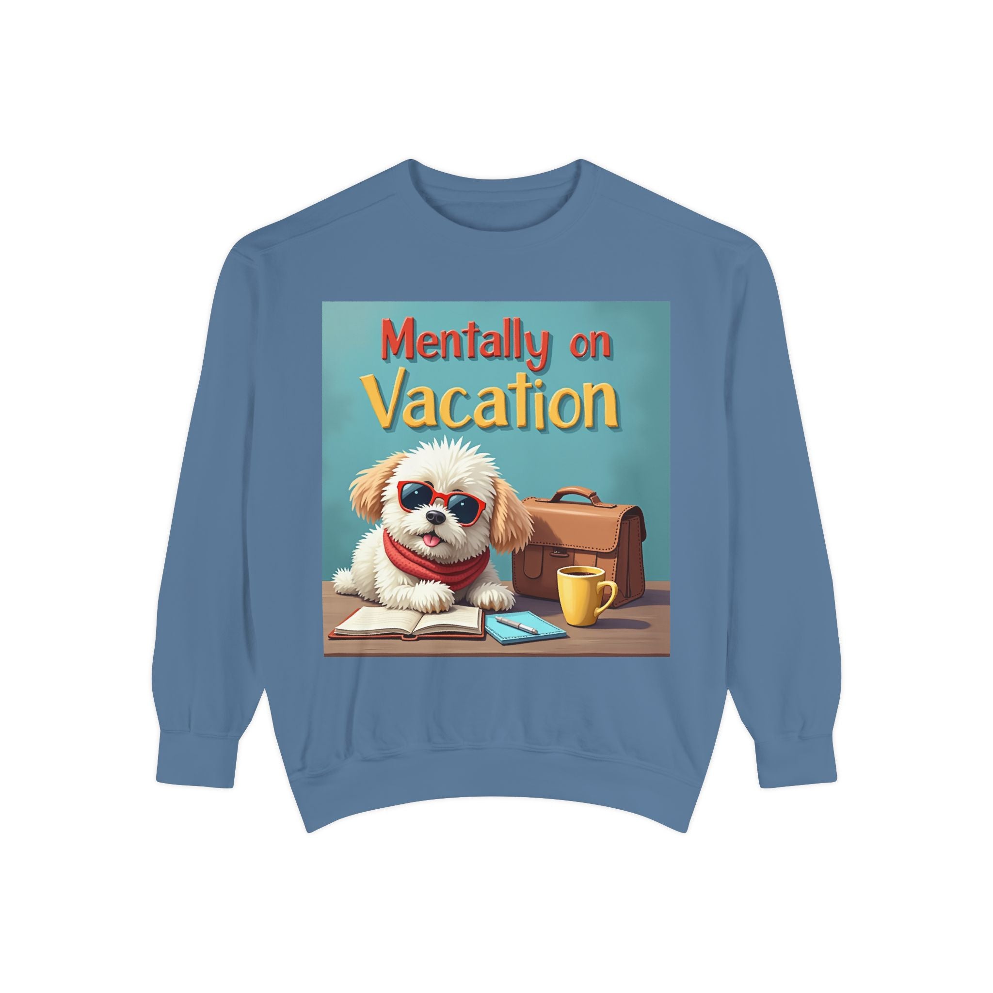 Unisex Dog-Themed Sweatshirt with Humorous Vacation Design, Perfect for Pet Lovers, Gift for Dog Owners, Cozy Casual Wear, Vacation Mood