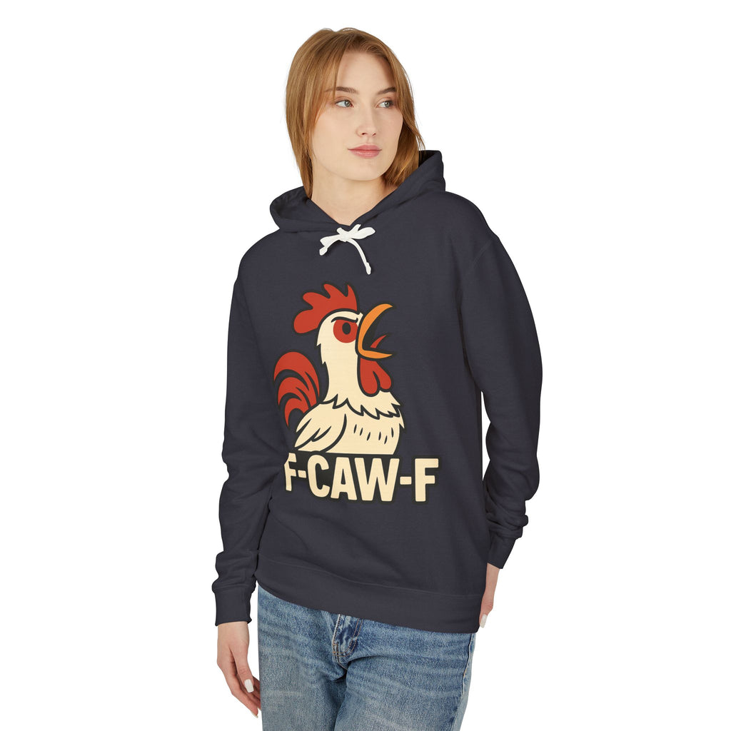 F-Caw-F Unisex Lightweight Hooded Sweatshirt, Funny Hoodie, Gift for Rooster Lovers, Humor Apparel, Casual Wear, Quirky Clothing