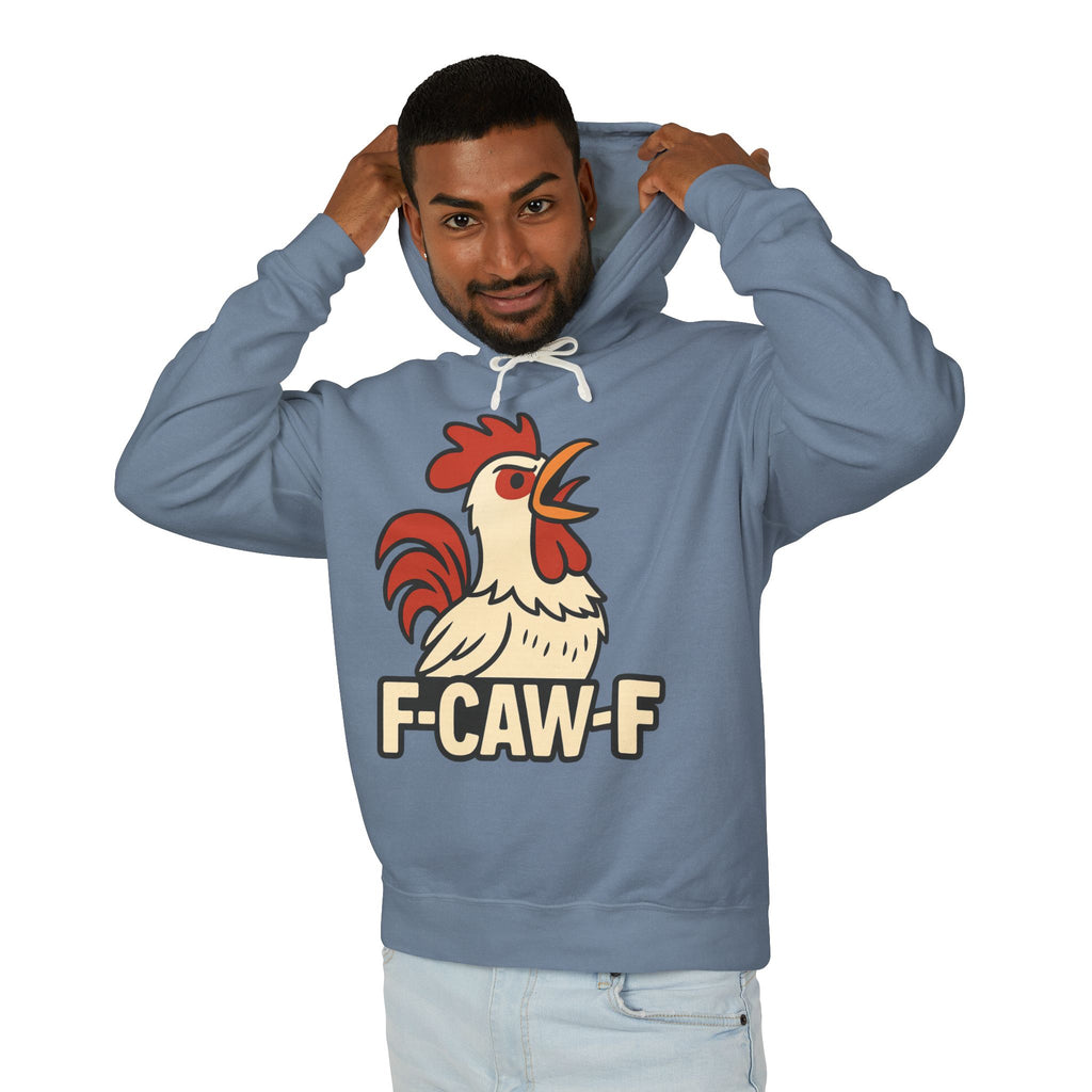 F-Caw-F Unisex Lightweight Hooded Sweatshirt, Funny Hoodie, Gift for Rooster Lovers, Humor Apparel, Casual Wear, Quirky Clothing