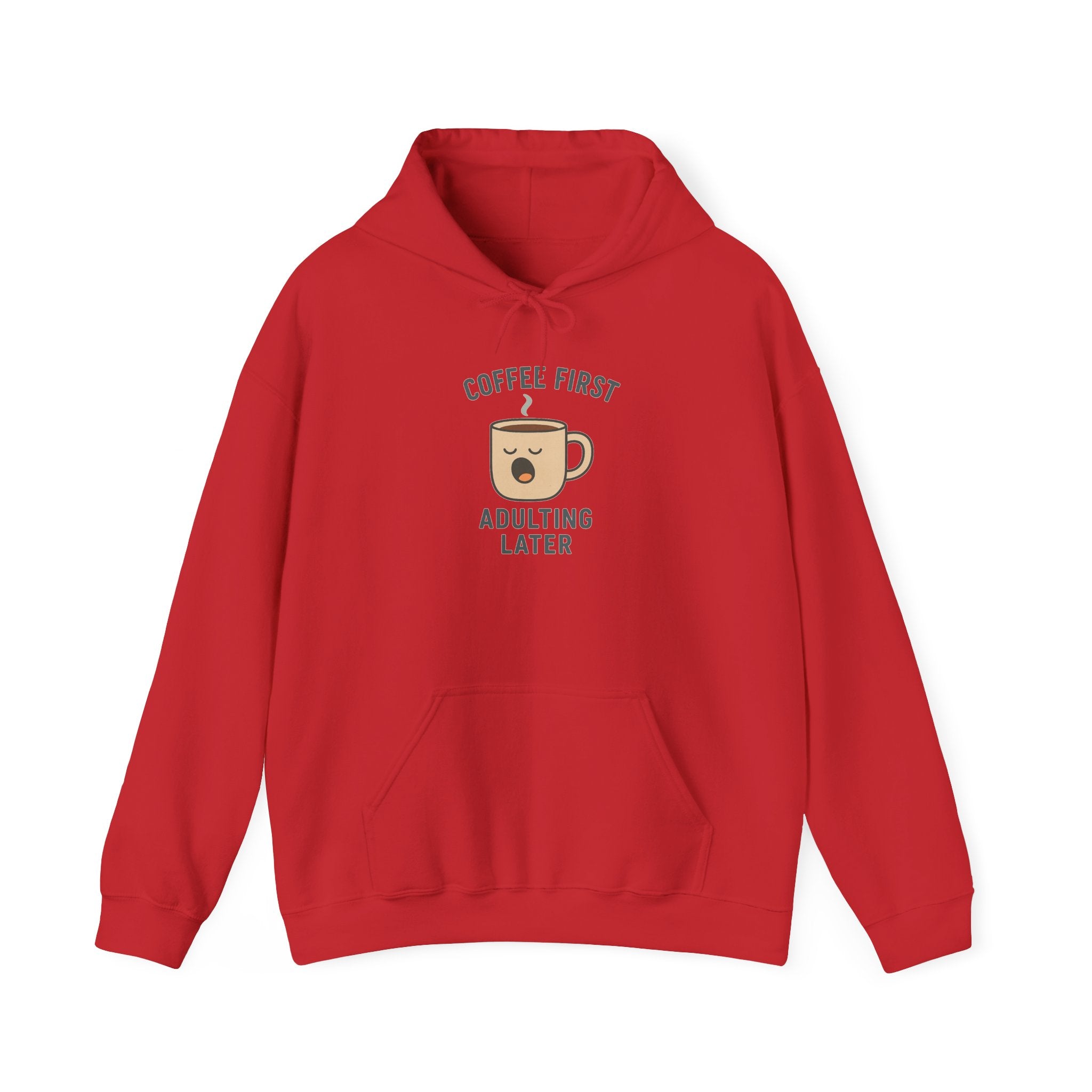 Coffee First Adulting Later Hoodie - Perfect for Coffee Lovers, Cozy Casual Wear, Gift for Friends, Birthday Present, Relaxed Style