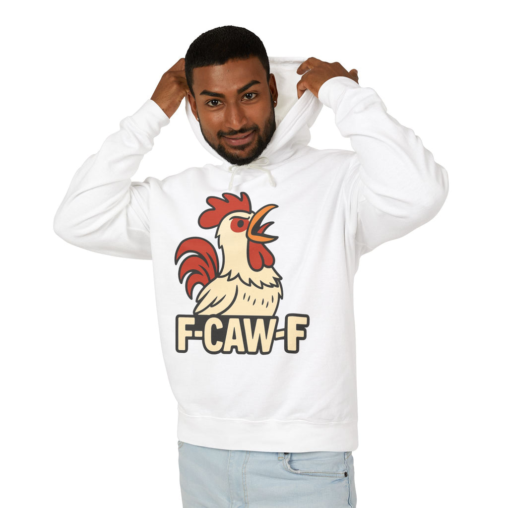 F-Caw-F Unisex Lightweight Hooded Sweatshirt, Funny Hoodie, Gift for Rooster Lovers, Humor Apparel, Casual Wear, Quirky Clothing