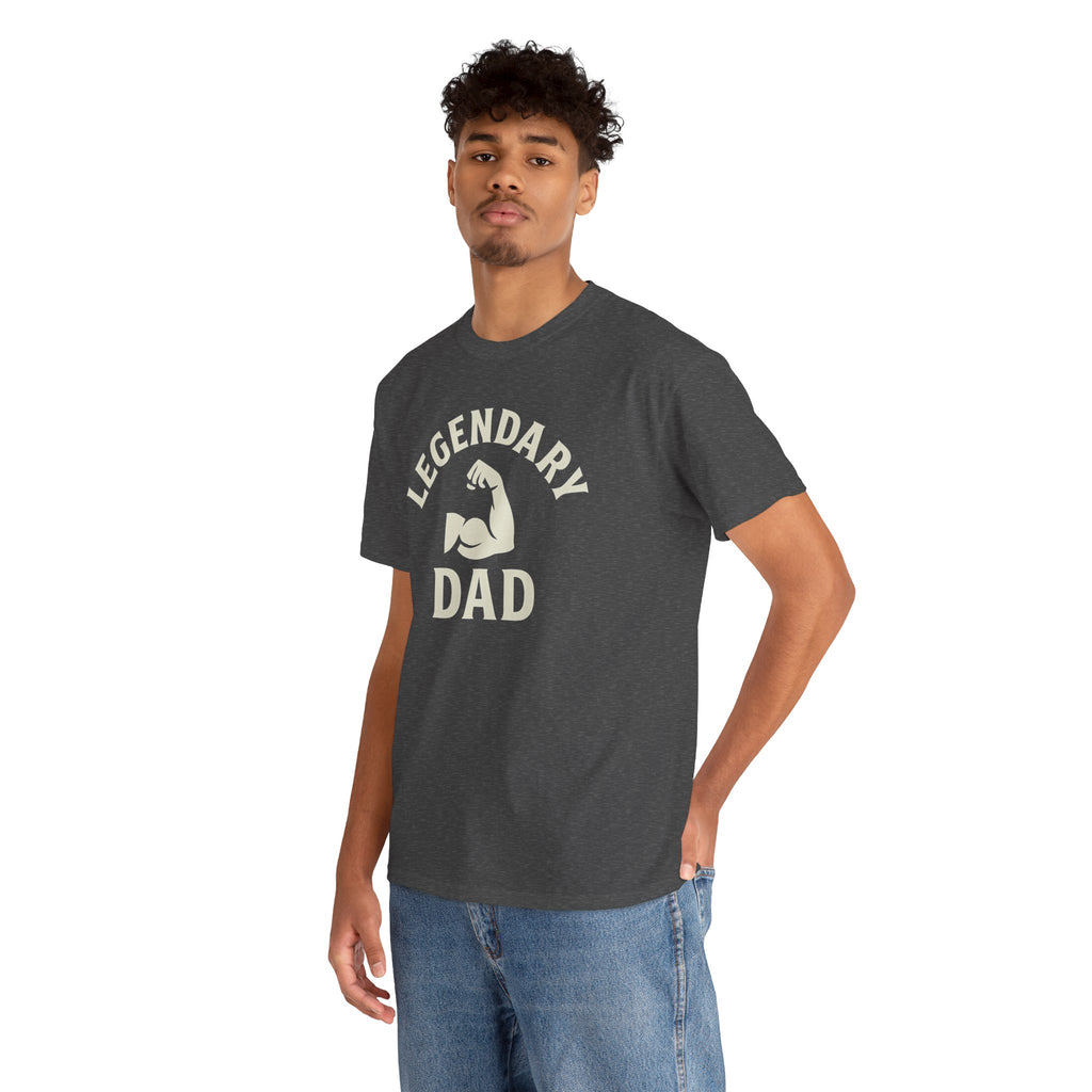Legendary Dad T-Shirt — Muscle Arm Father's Day Gift Tee