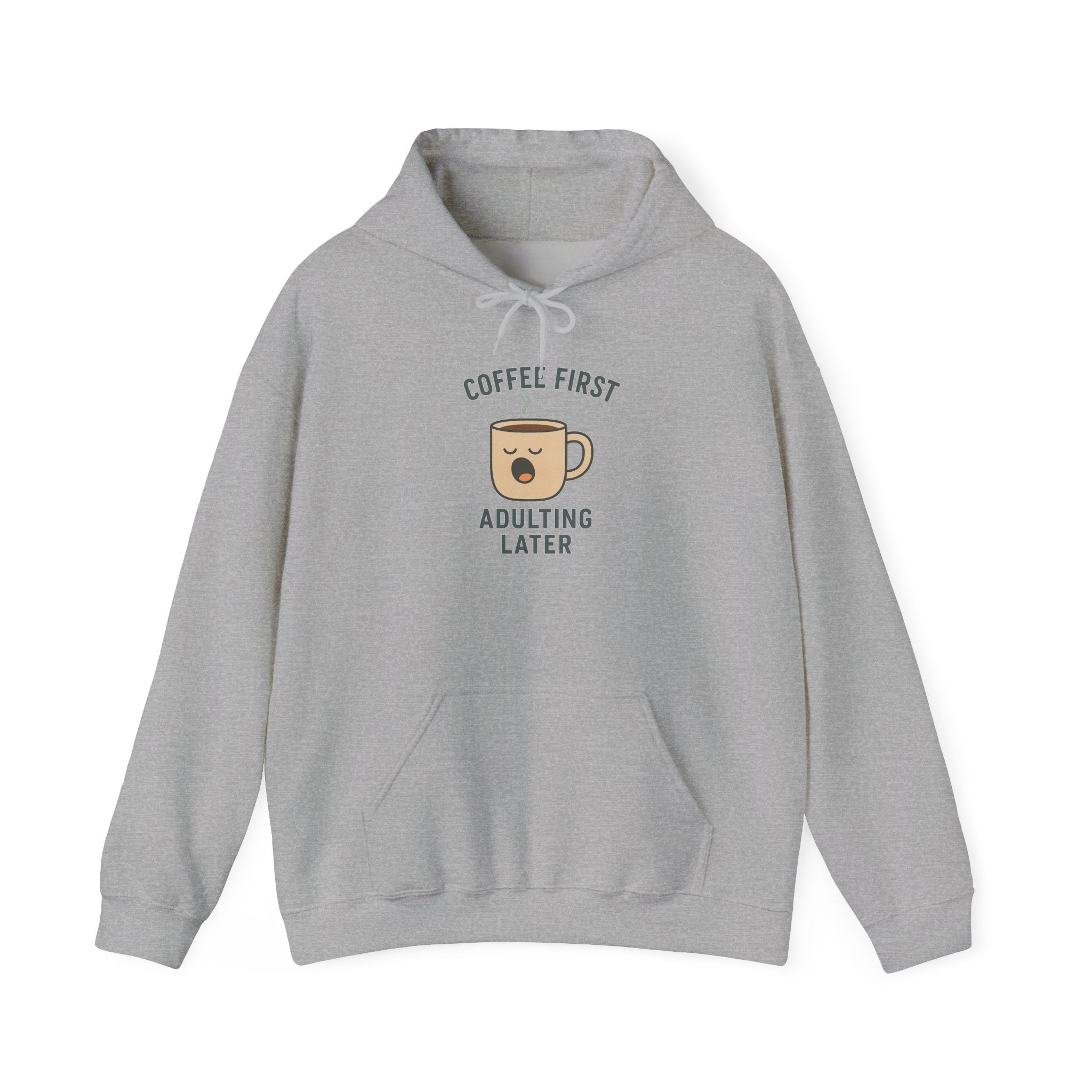 Coffee First Adulting Later Hoodie - Perfect for Coffee Lovers, Cozy Casual Wear, Gift for Friends, Birthday Present, Relaxed Style