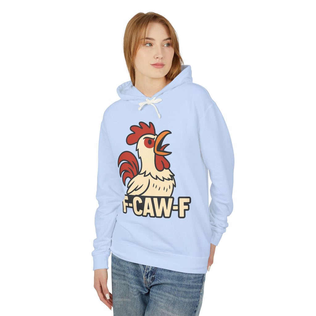 F-Caw-F Unisex Lightweight Hooded Sweatshirt, Funny Hoodie, Gift for Rooster Lovers, Humor Apparel, Casual Wear, Quirky Clothing