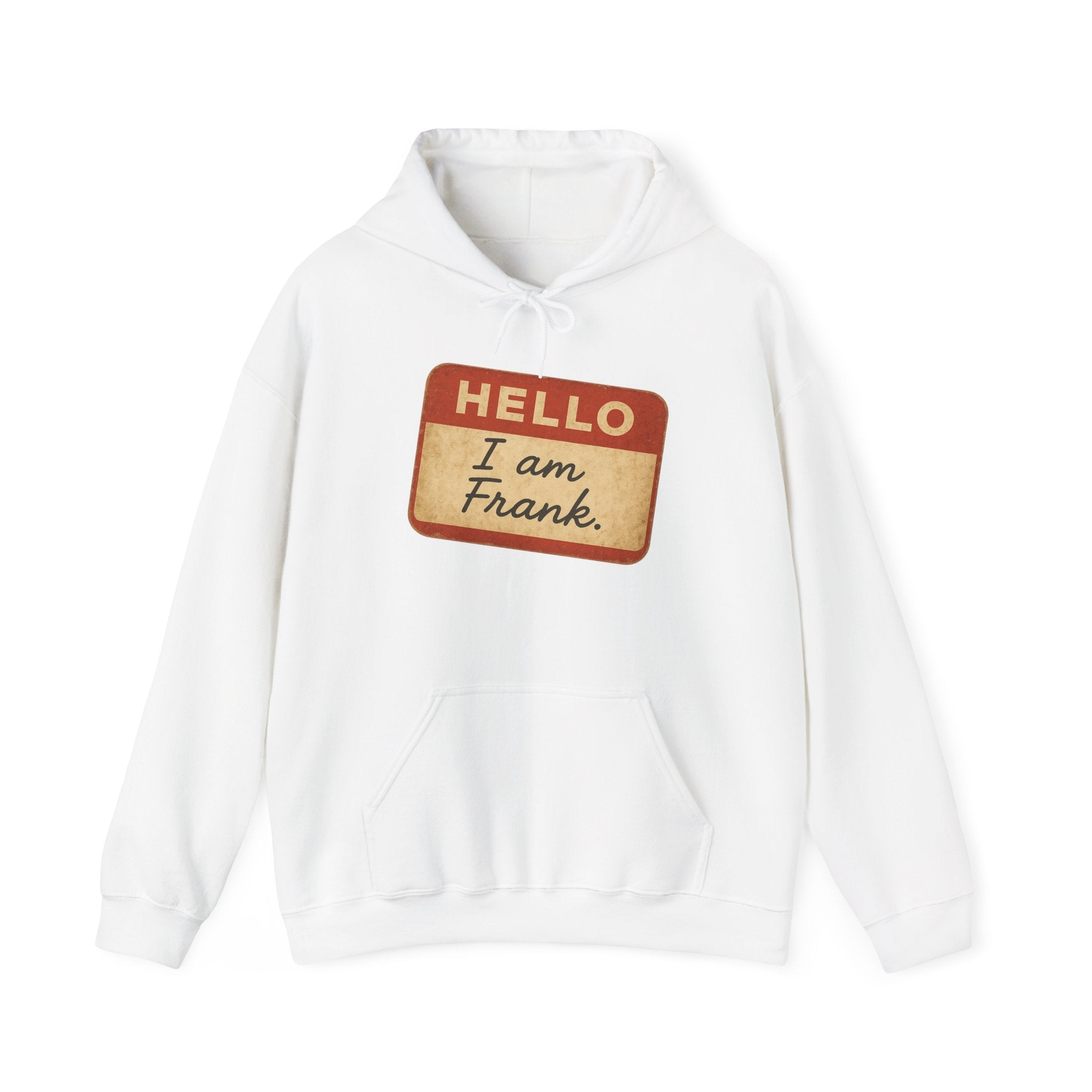 Hello I am Frank name tag Hoodie | Novelty Personalized Name Sticker Design
