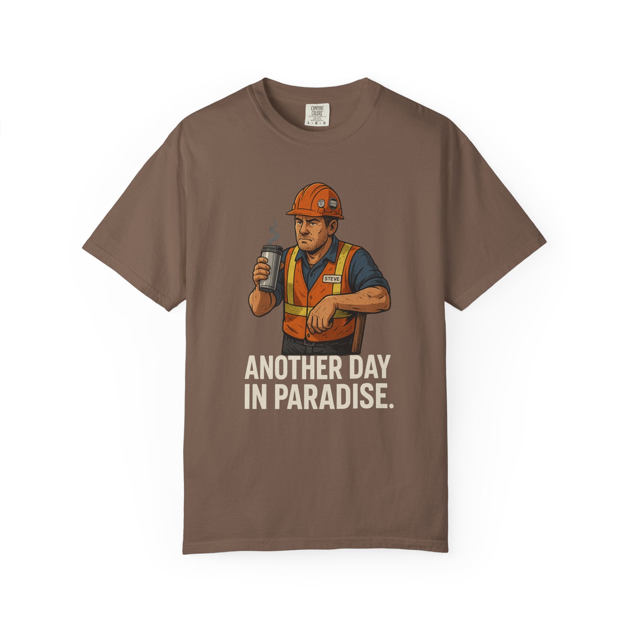 Construction Worker Graphic T‑Shirt — "Another Day in Paradise"