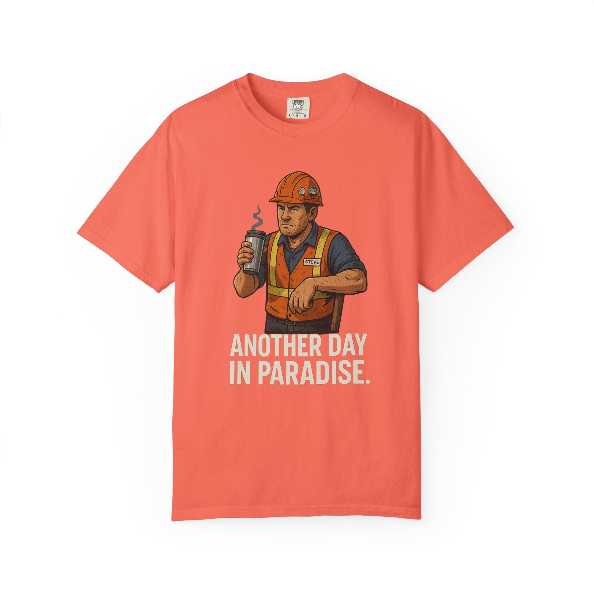 Construction Worker Graphic T‑Shirt — "Another Day in Paradise"
