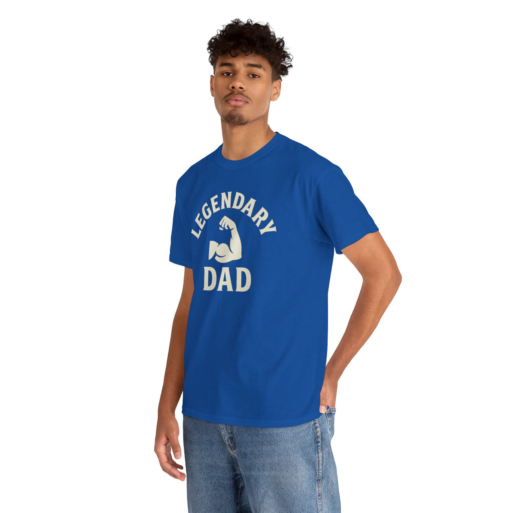 Legendary Dad T-Shirt — Muscle Arm Father's Day Gift Tee