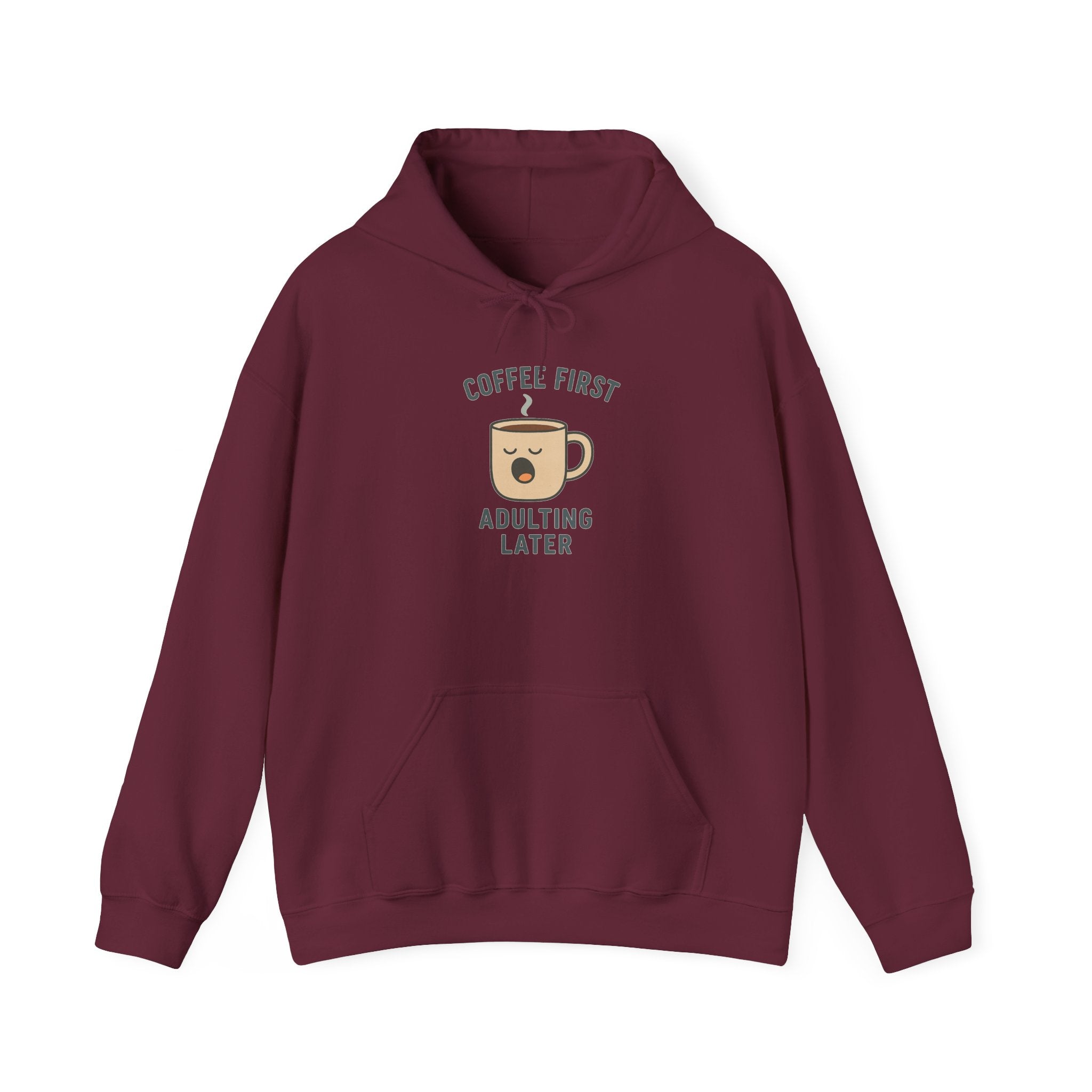 Coffee First Adulting Later Hoodie - Perfect for Coffee Lovers, Cozy Casual Wear, Gift for Friends, Birthday Present, Relaxed Style
