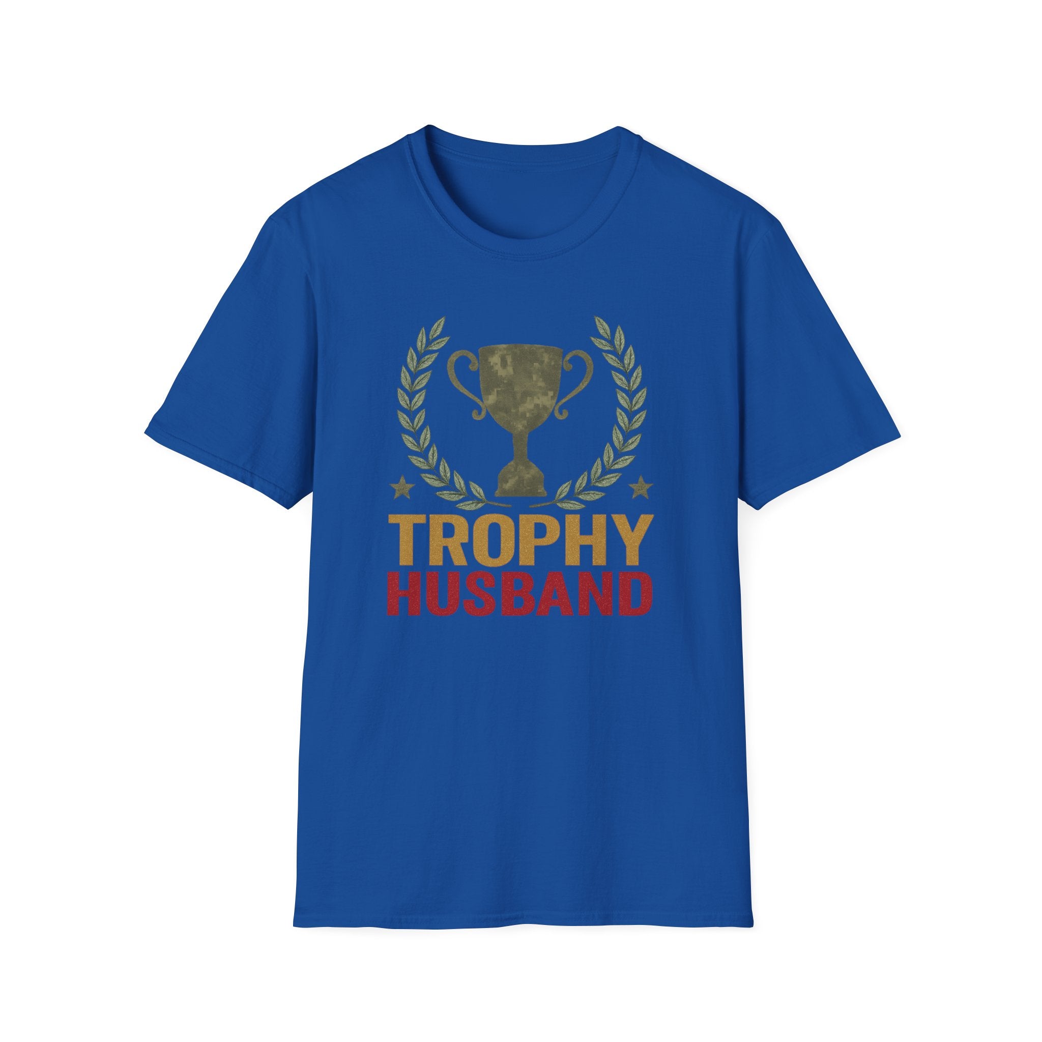 Trophy Husband T-Shirt — Funny Husband Gift Tee for Father’s Day & Anniversaries