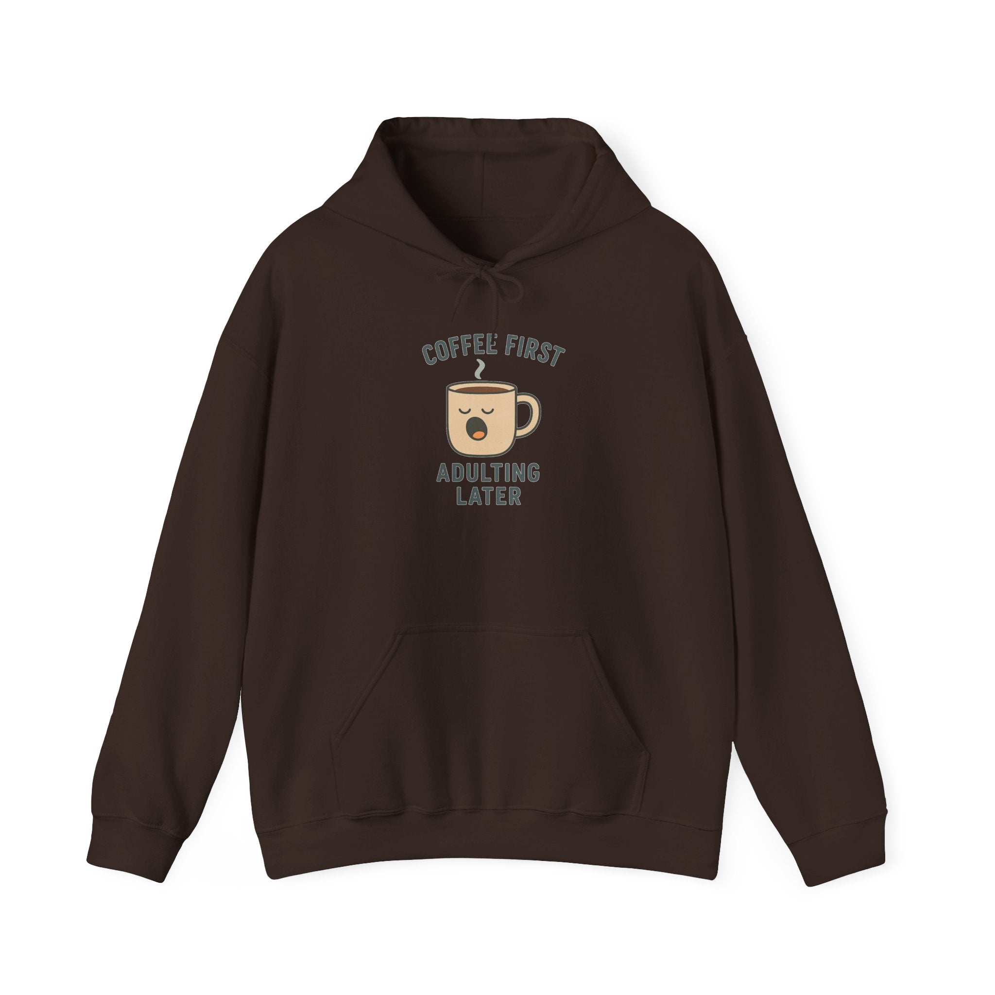 Coffee First Adulting Later Hoodie - Perfect for Coffee Lovers, Cozy Casual Wear, Gift for Friends, Birthday Present, Relaxed Style