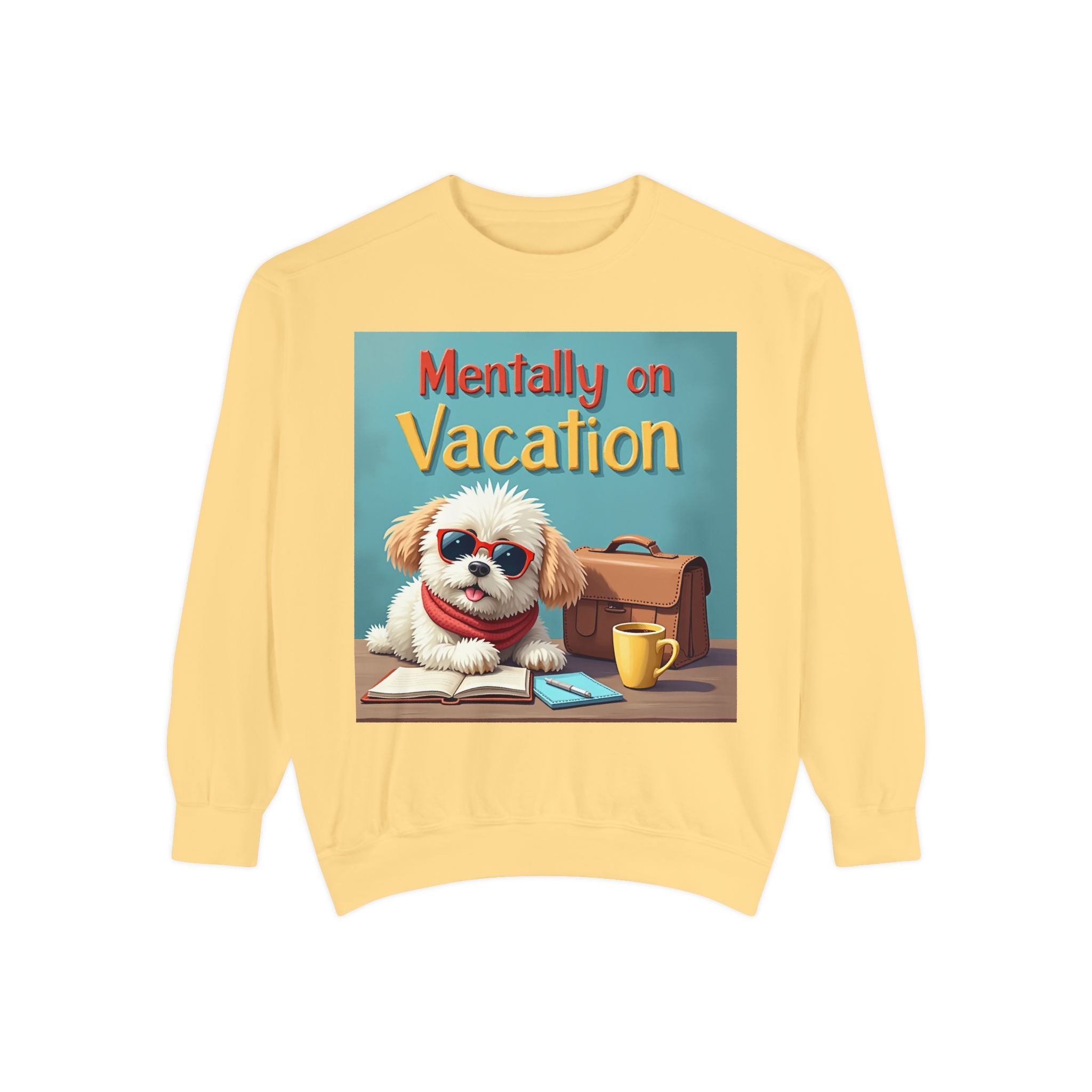 Unisex Dog-Themed Sweatshirt with Humorous Vacation Design, Perfect for Pet Lovers, Gift for Dog Owners, Cozy Casual Wear, Vacation Mood