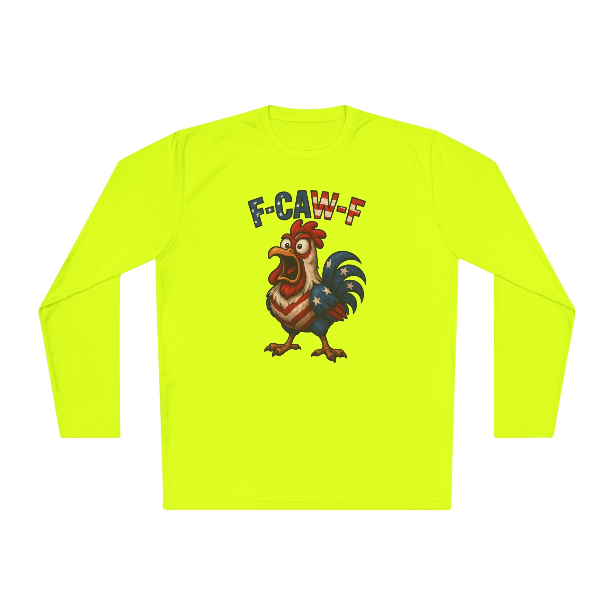 F-Caw-F Rooster Unisex Long Sleeve Tee - Patriotic Fun Wear