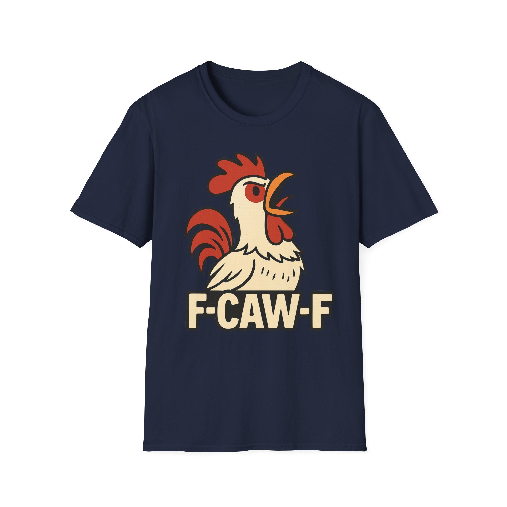 F-Caw-F Unisex T-Shirt, Funny Rooster Tee, Gift for Farmers, Animal Lovers, Casual Wear, Humorous Poultry Shirt