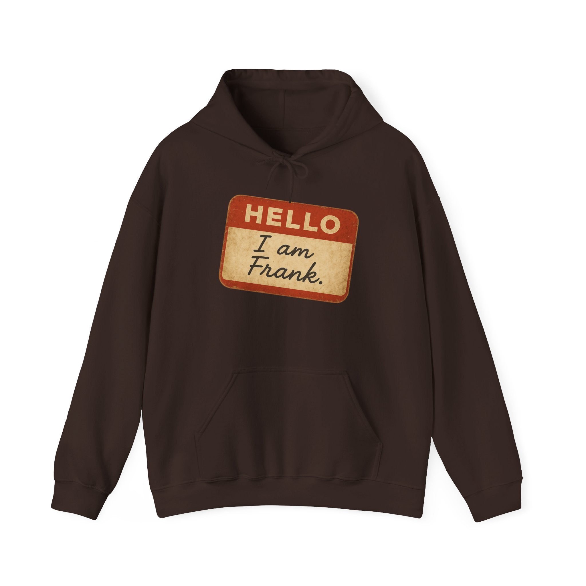Hello I am Frank name tag Hoodie | Novelty Personalized Name Sticker Design