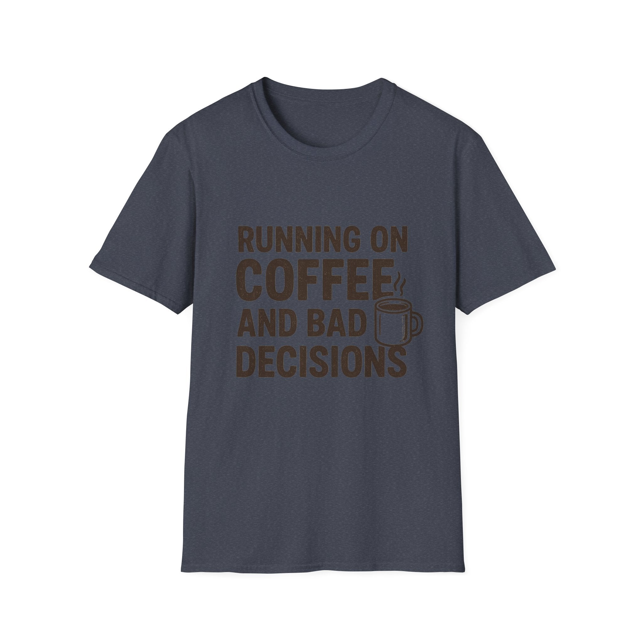 Coffee & Bad Decisions T-Shirt, Funny Graphic Tee, Gift for Coffee Lovers, Unisex Casual Wear, Perfect for Birthdays, Everyday Humor