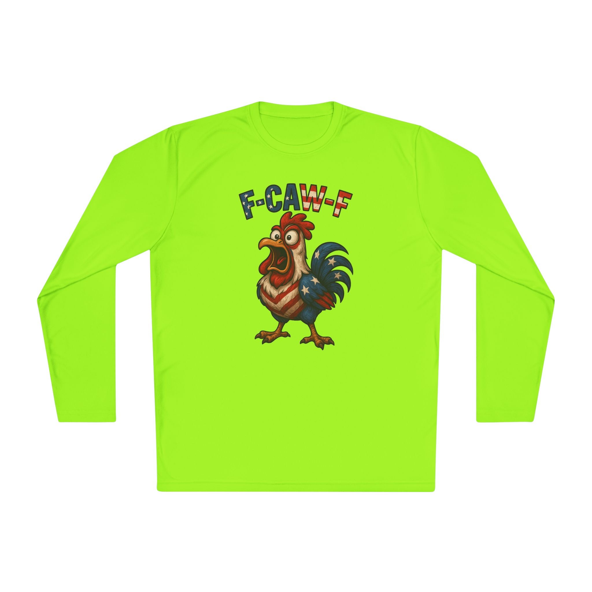 F-Caw-F Rooster Unisex Long Sleeve Tee - Patriotic Fun Wear