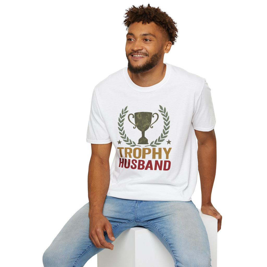 Trophy Husband T-Shirt — Funny Husband Gift Tee for Father’s Day & Anniversaries