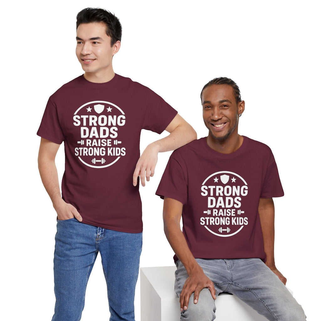 Strong Dads Raise Strong Kids T-Shirt — Father’s Day Fitness Tee