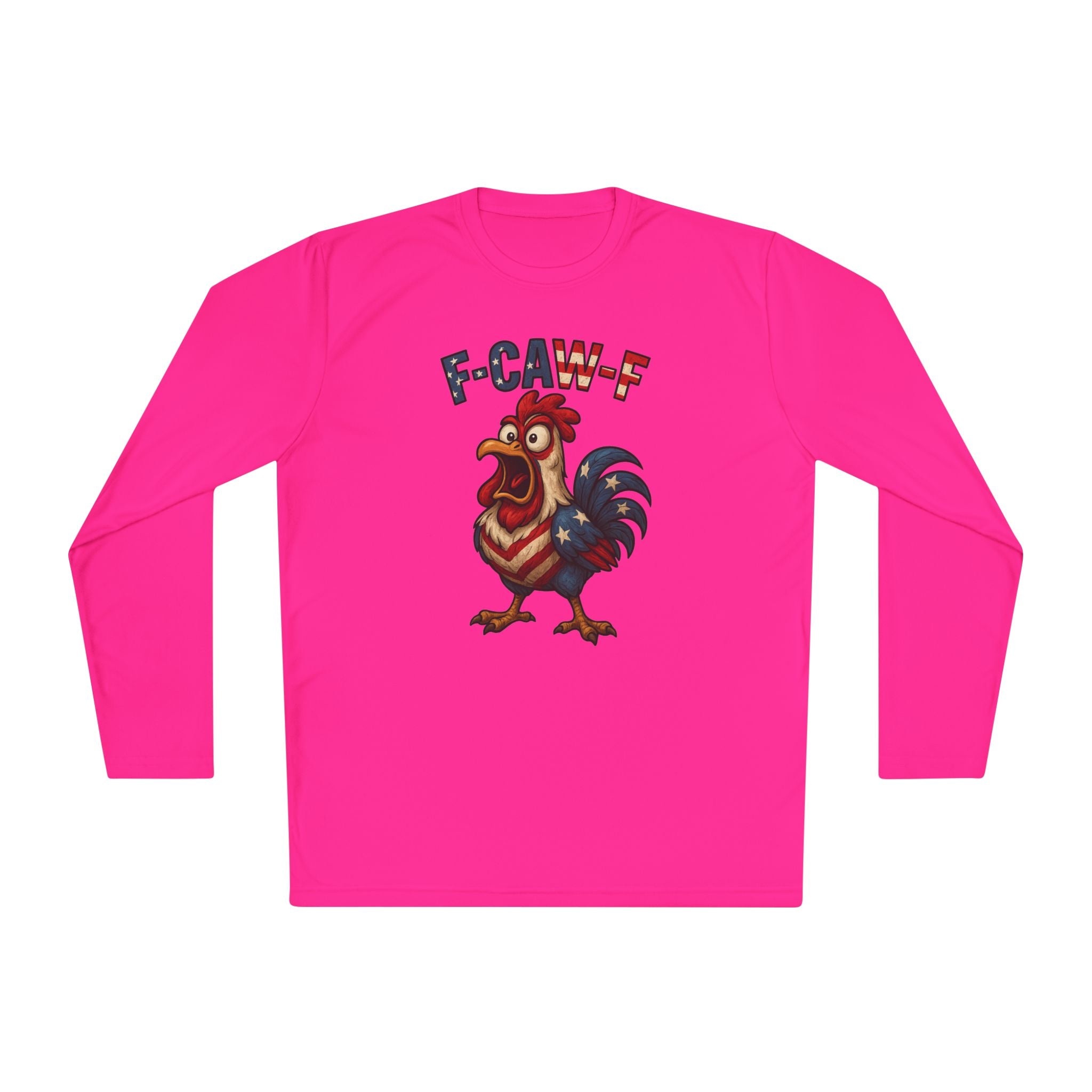 F-Caw-F Rooster Unisex Long Sleeve Tee - Patriotic Fun Wear