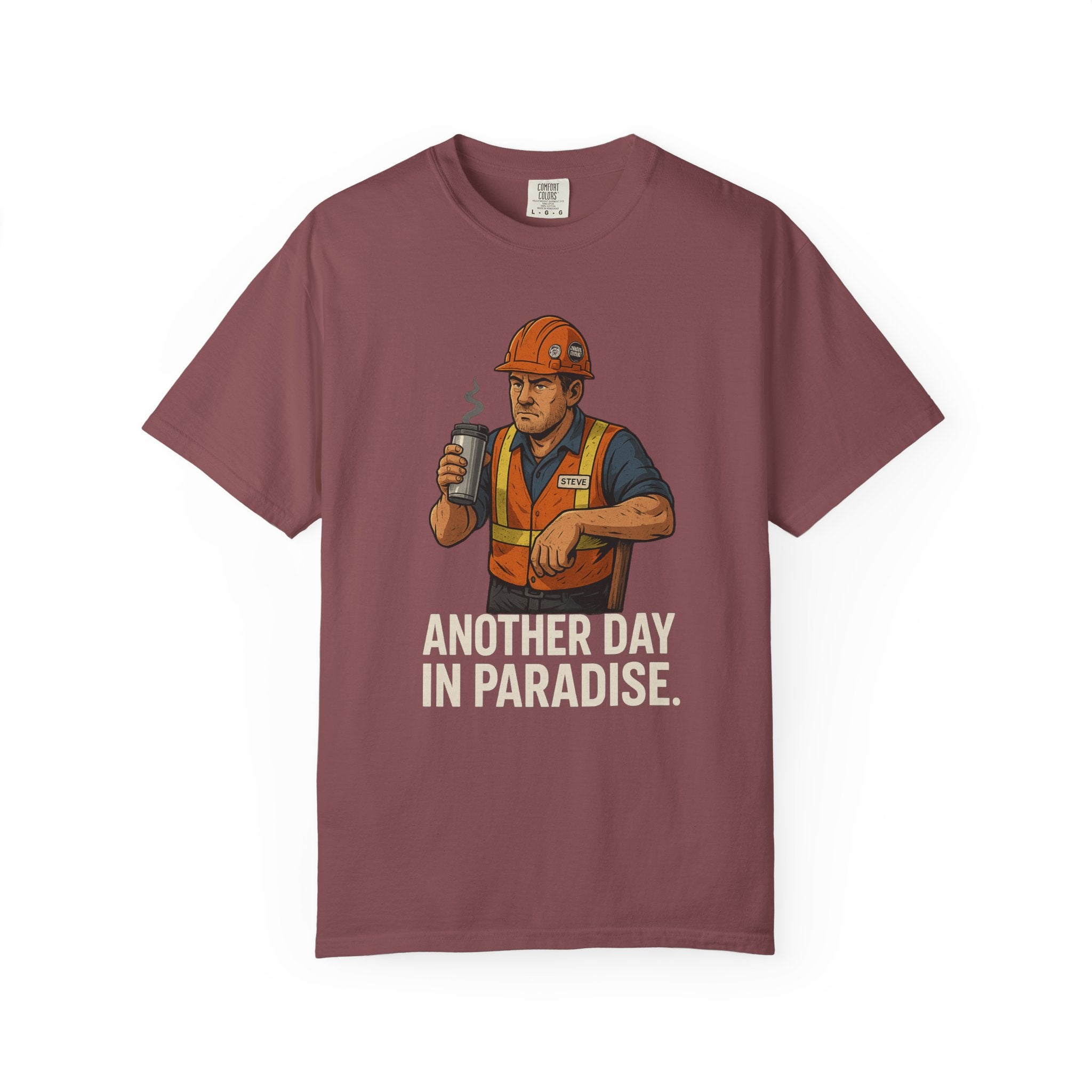 Construction Worker Graphic T‑Shirt — "Another Day in Paradise"