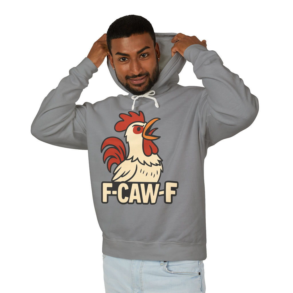 F-Caw-F Unisex Lightweight Hooded Sweatshirt, Funny Hoodie, Gift for Rooster Lovers, Humor Apparel, Casual Wear, Quirky Clothing