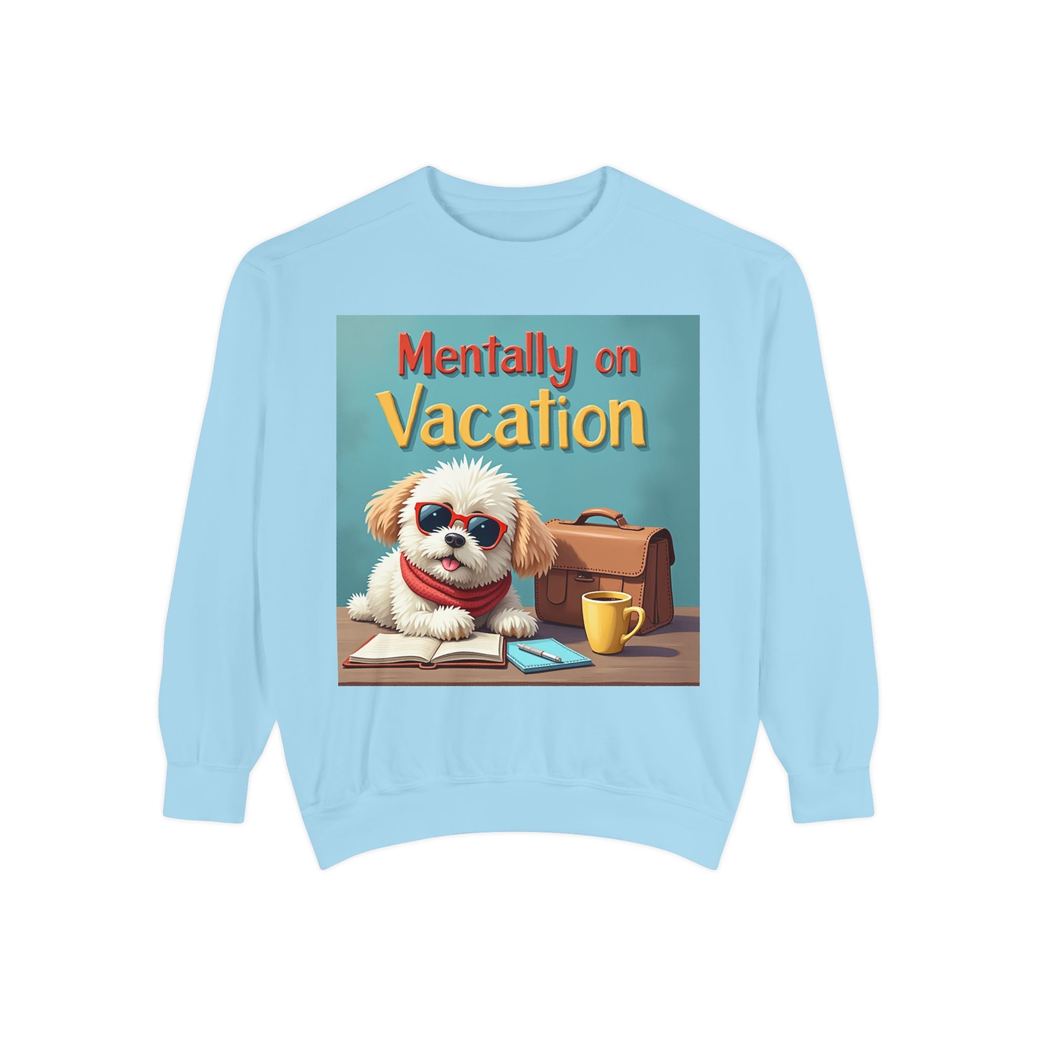 Unisex Dog-Themed Sweatshirt with Humorous Vacation Design, Perfect for Pet Lovers, Gift for Dog Owners, Cozy Casual Wear, Vacation Mood