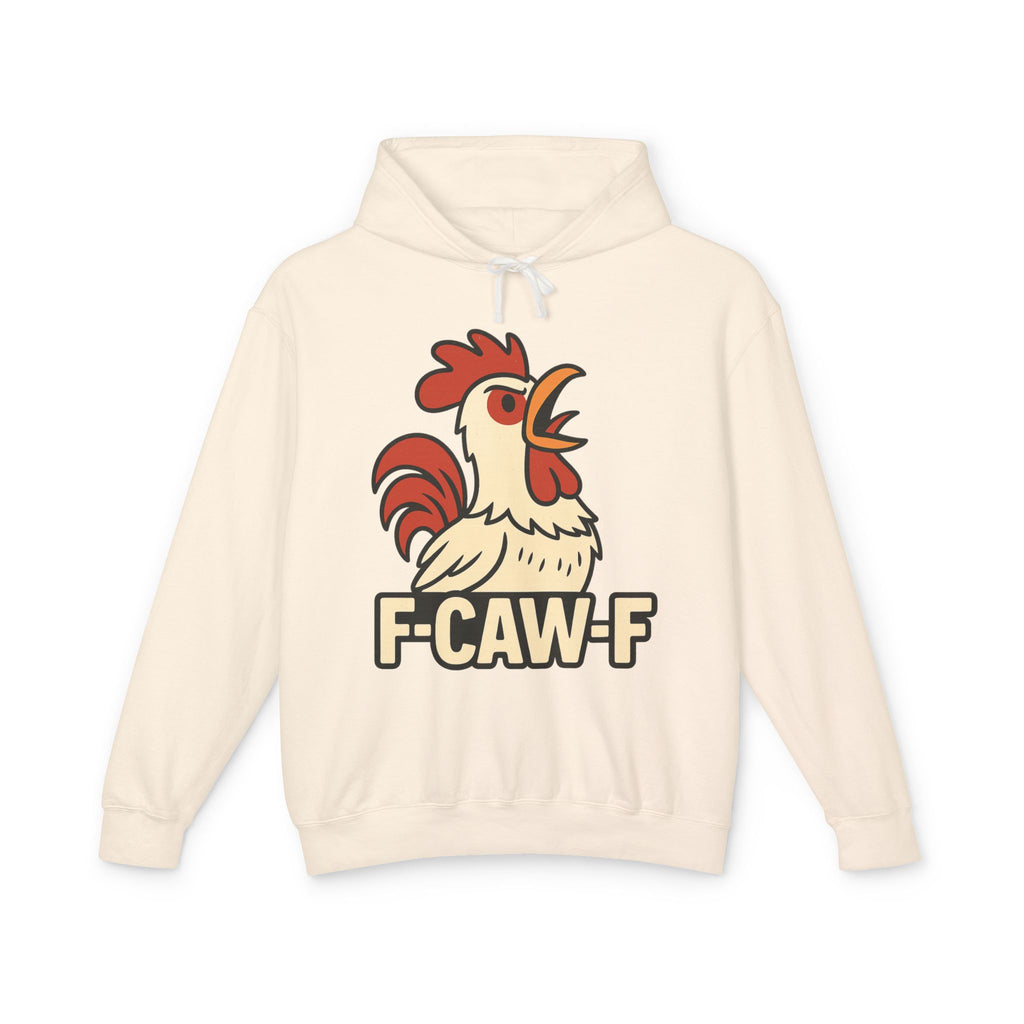 F-Caw-F Unisex Lightweight Hooded Sweatshirt, Funny Hoodie, Gift for Rooster Lovers, Humor Apparel, Casual Wear, Quirky Clothing