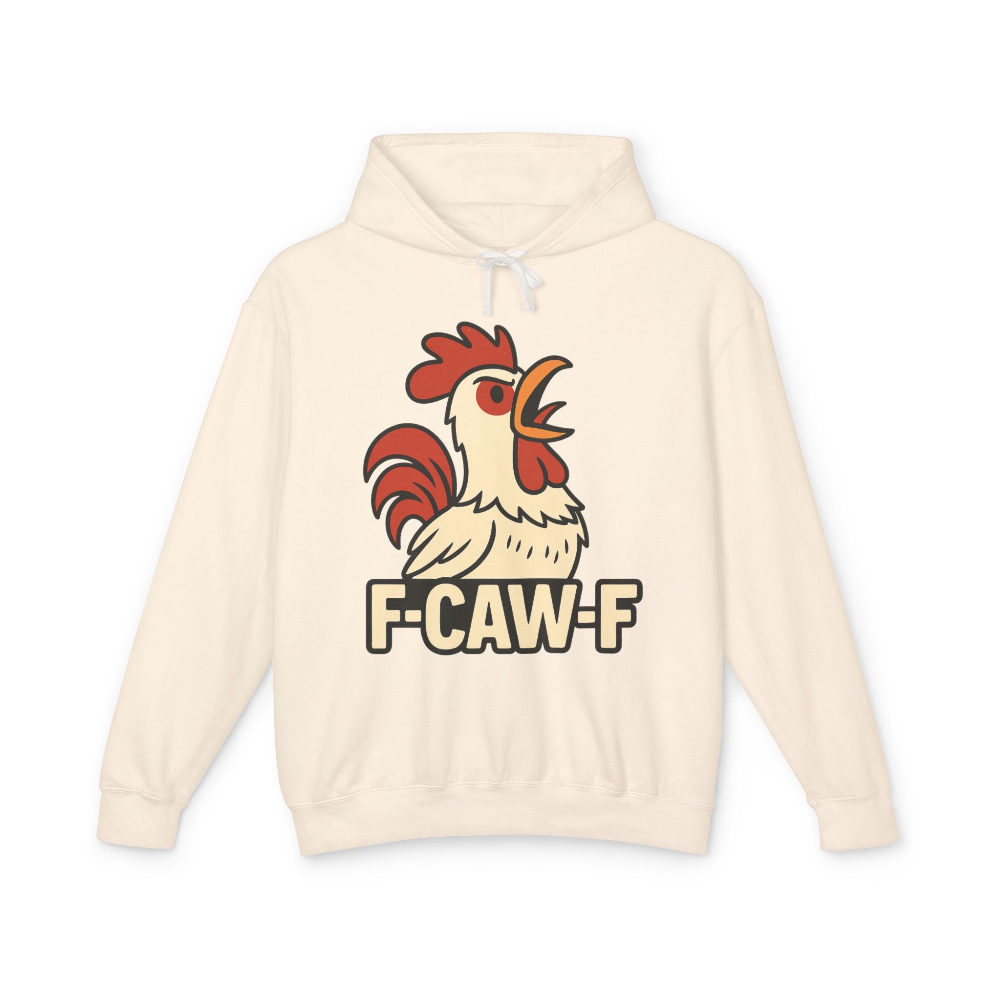 F-Caw-F Unisex Lightweight Hooded Sweatshirt, Funny Hoodie, Gift for Rooster Lovers, Humor Apparel, Casual Wear, Quirky Clothing