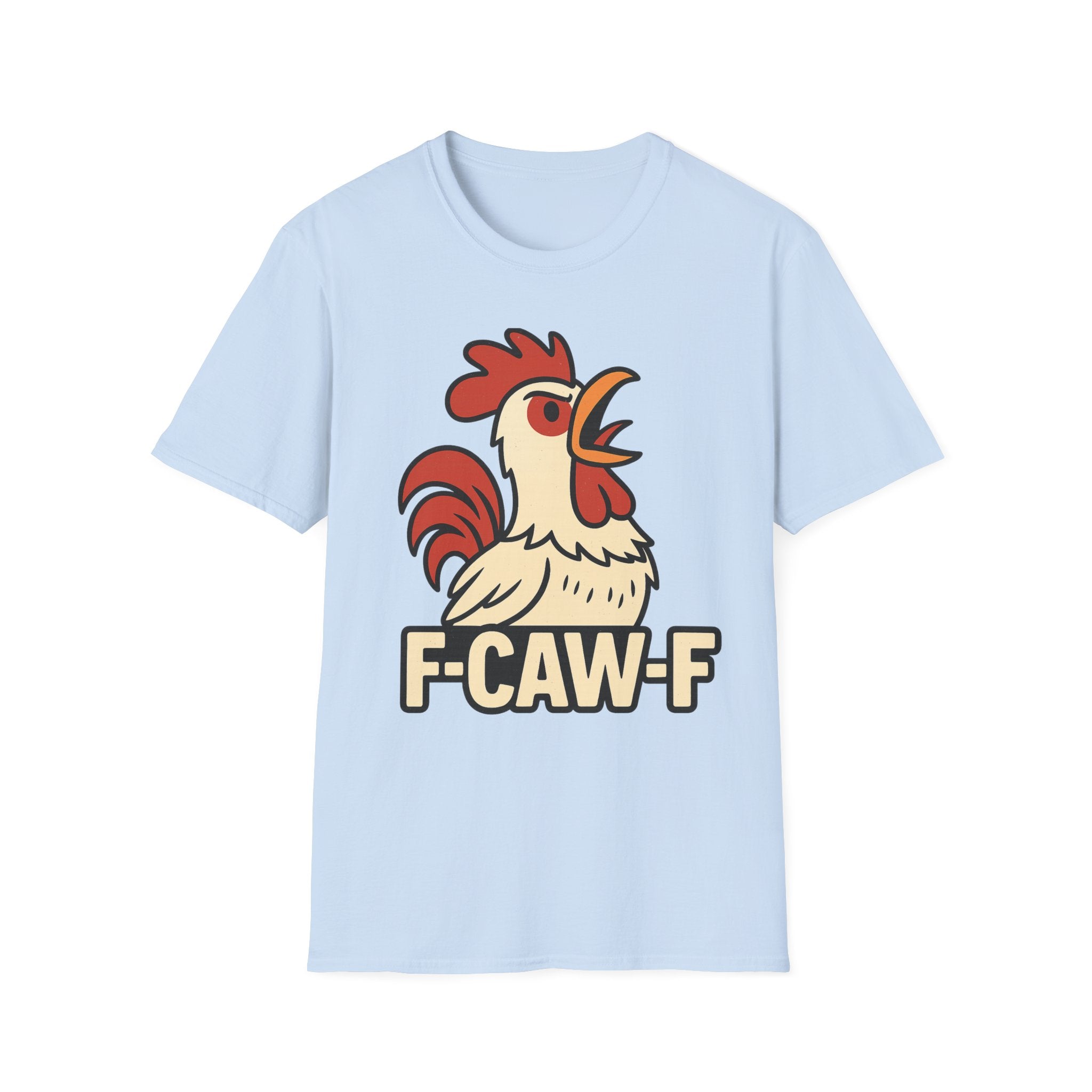 F-Caw-F Unisex T-Shirt, Funny Rooster Tee, Gift for Farmers, Animal Lovers, Casual Wear, Humorous Poultry Shirt