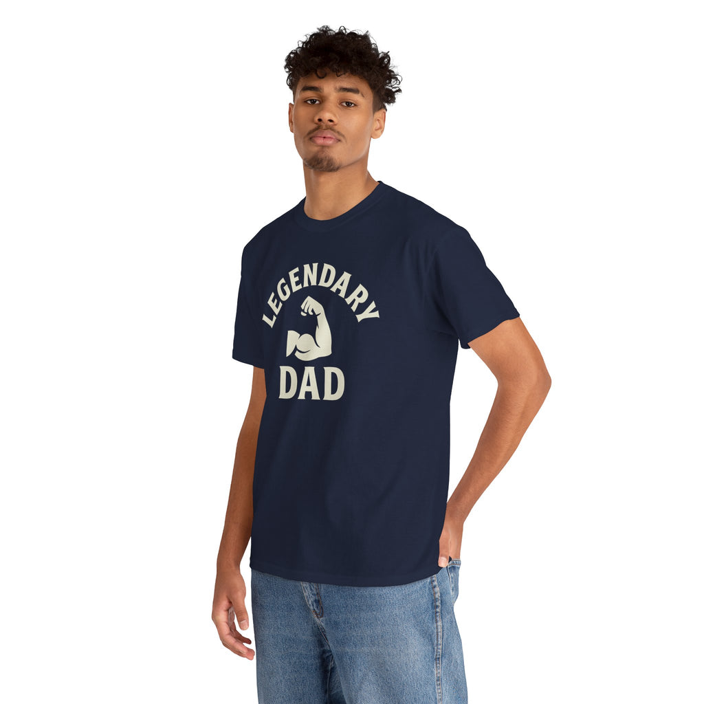 Legendary Dad T-Shirt — Muscle Arm Father's Day Gift Tee