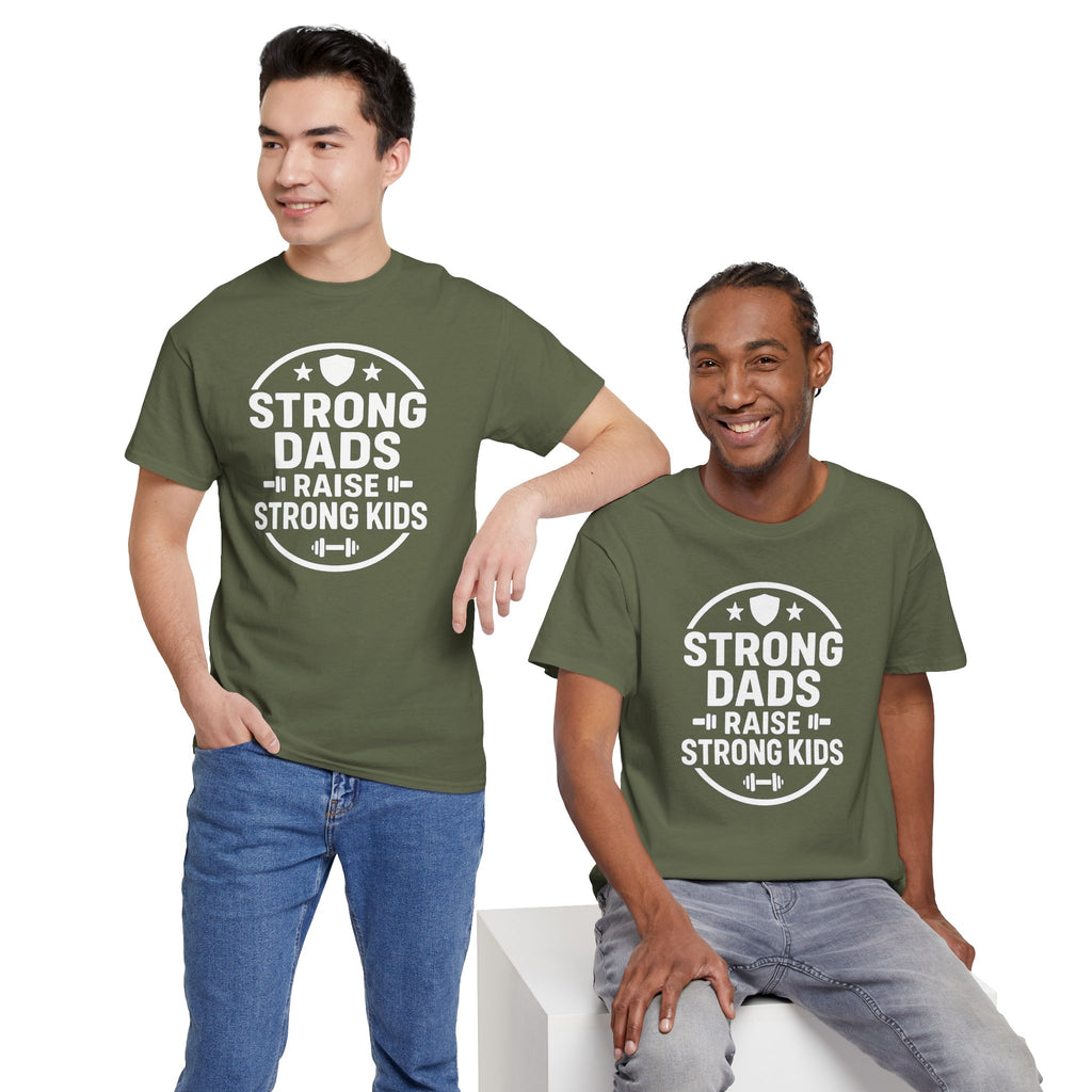 Strong Dads Raise Strong Kids T-Shirt — Father’s Day Fitness Tee
