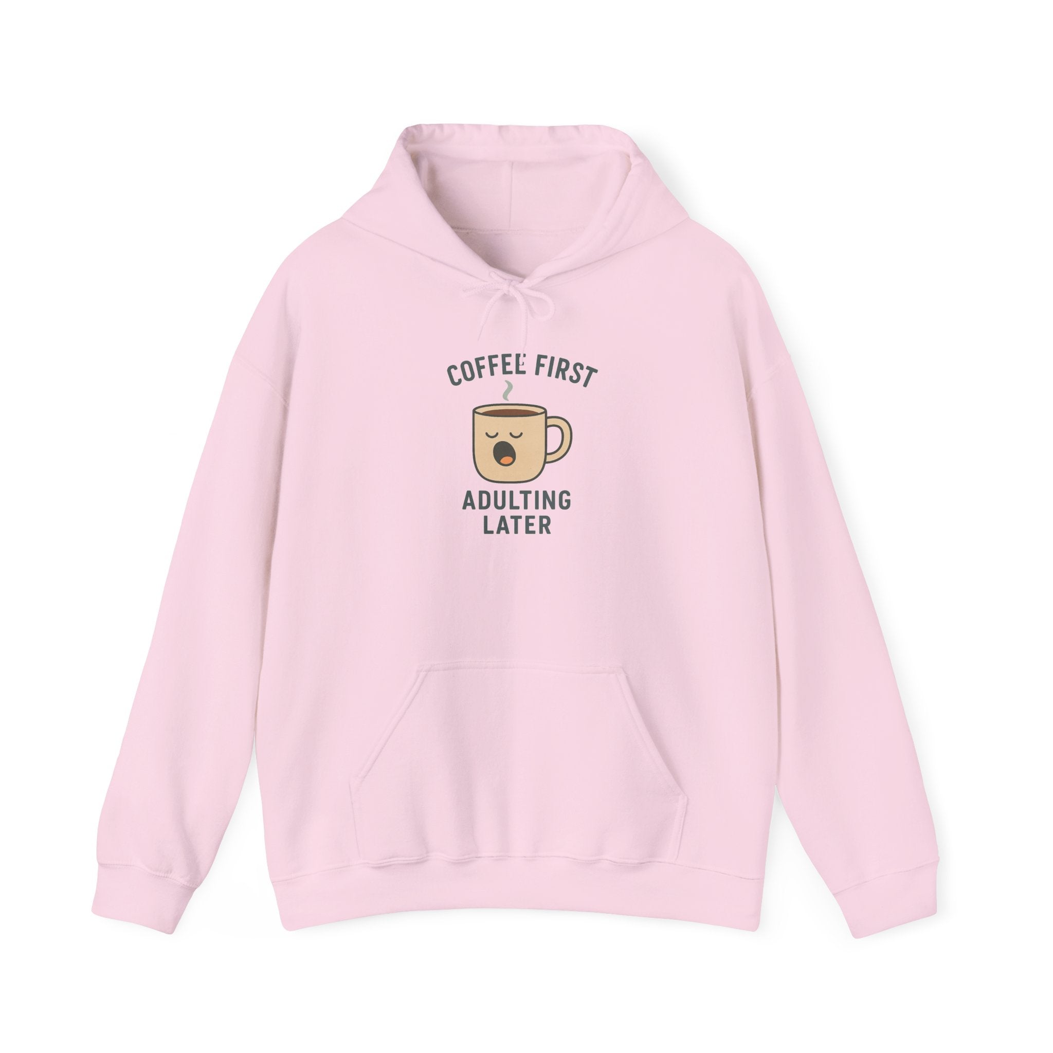 Coffee First Adulting Later Hoodie - Perfect for Coffee Lovers, Cozy Casual Wear, Gift for Friends, Birthday Present, Relaxed Style