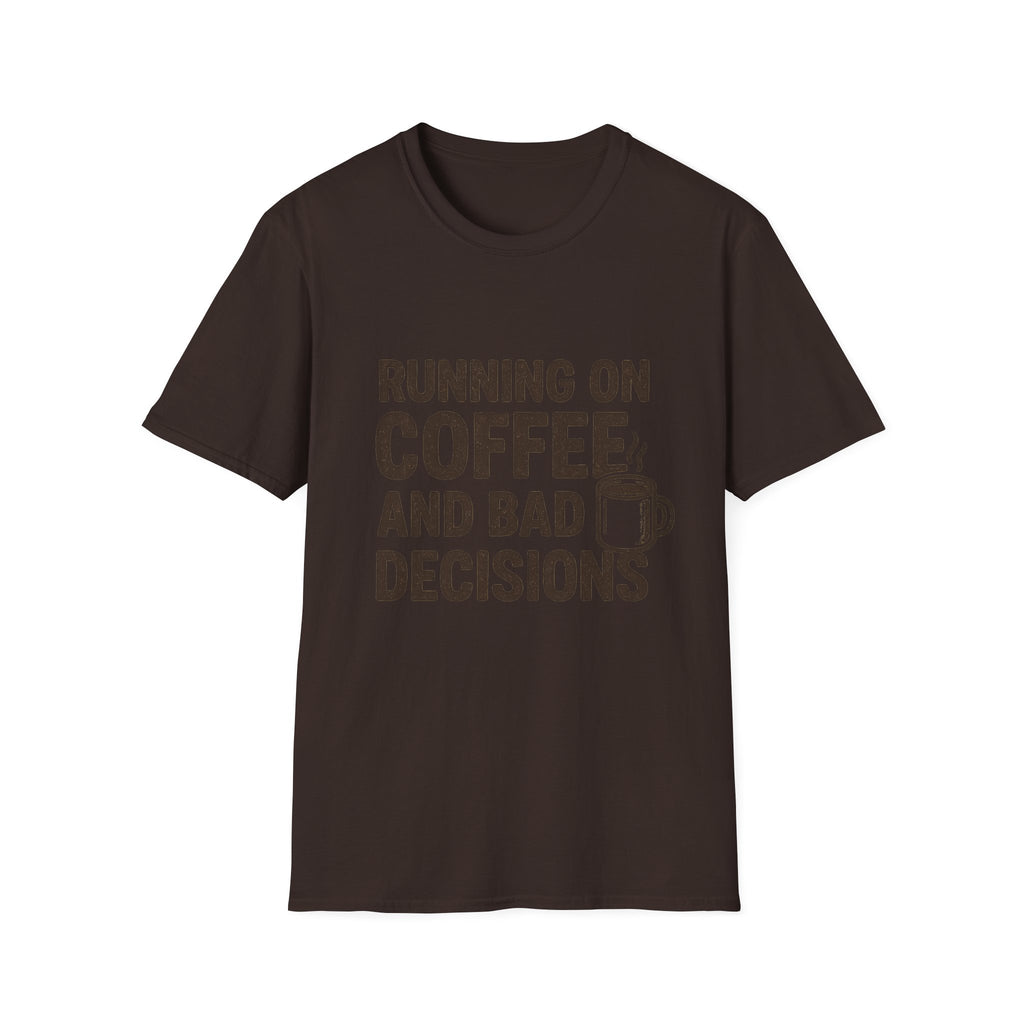 Coffee & Bad Decisions T-Shirt, Funny Graphic Tee, Gift for Coffee Lovers, Unisex Casual Wear, Perfect for Birthdays, Everyday Humor