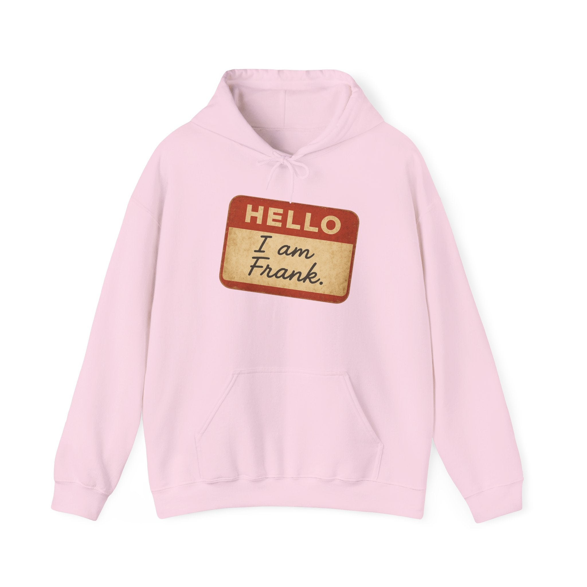 Hello I am Frank name tag Hoodie | Novelty Personalized Name Sticker Design