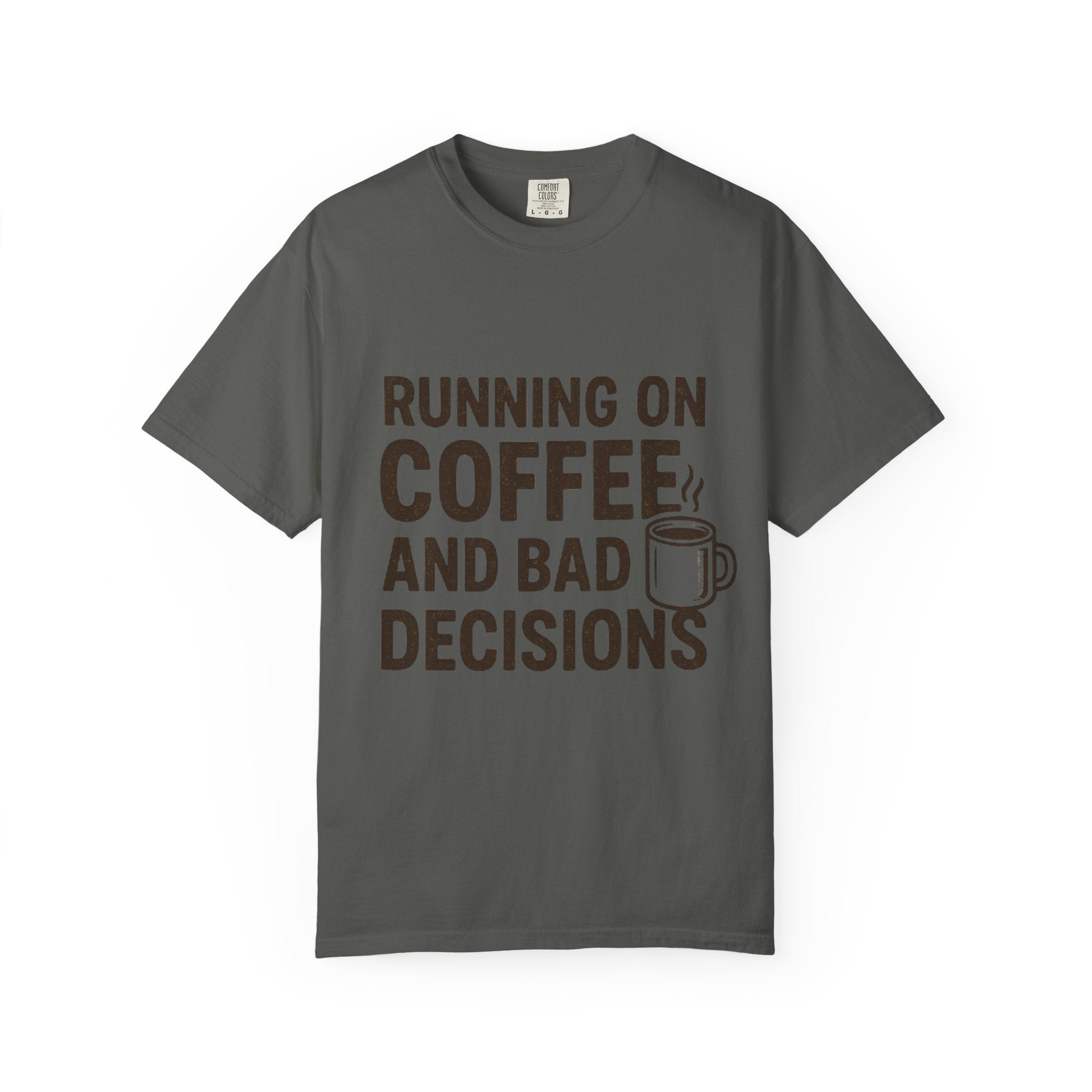 Coffee & Bad Decisions Tee, Funny Unisex T-Shirt for Coffee Lovers, Gift for Friends, Casual Wear, Quirky Humor Shirt, Perfect for Birthdays
