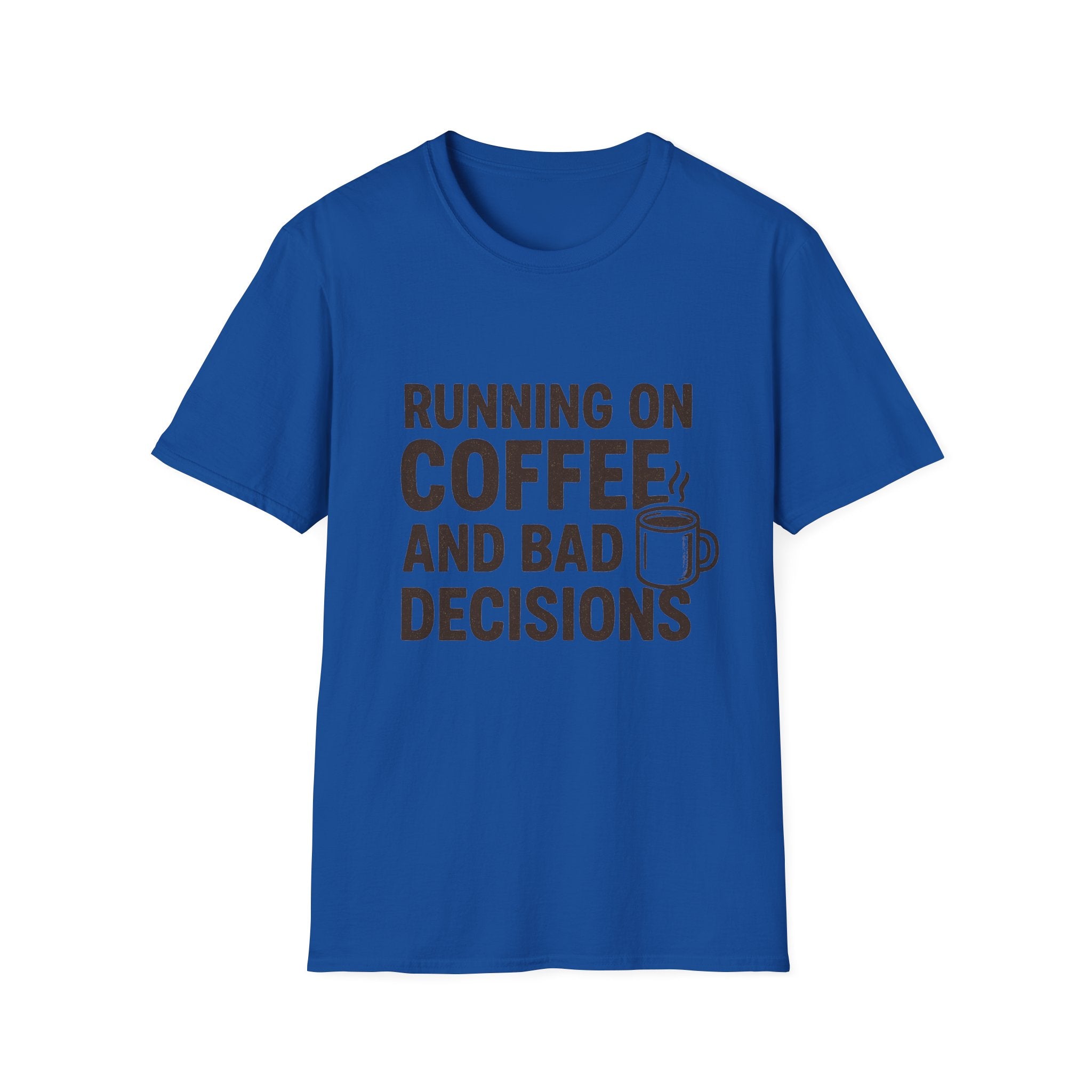Coffee & Bad Decisions T-Shirt, Funny Graphic Tee, Gift for Coffee Lovers, Unisex Casual Wear, Perfect for Birthdays, Everyday Humor