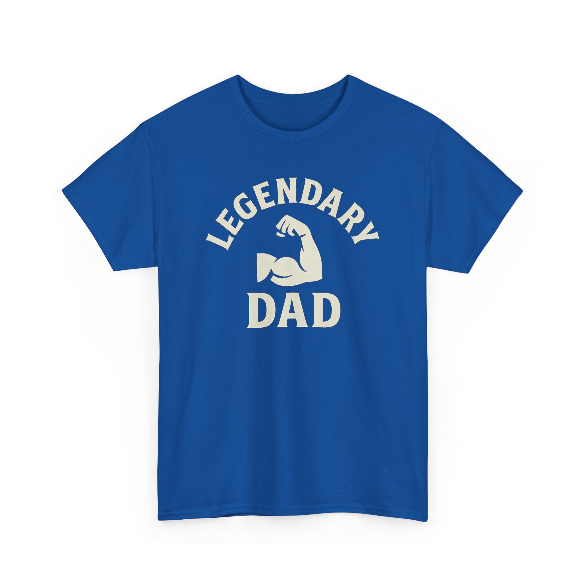 Legendary Dad T-Shirt — Muscle Arm Father's Day Gift Tee
