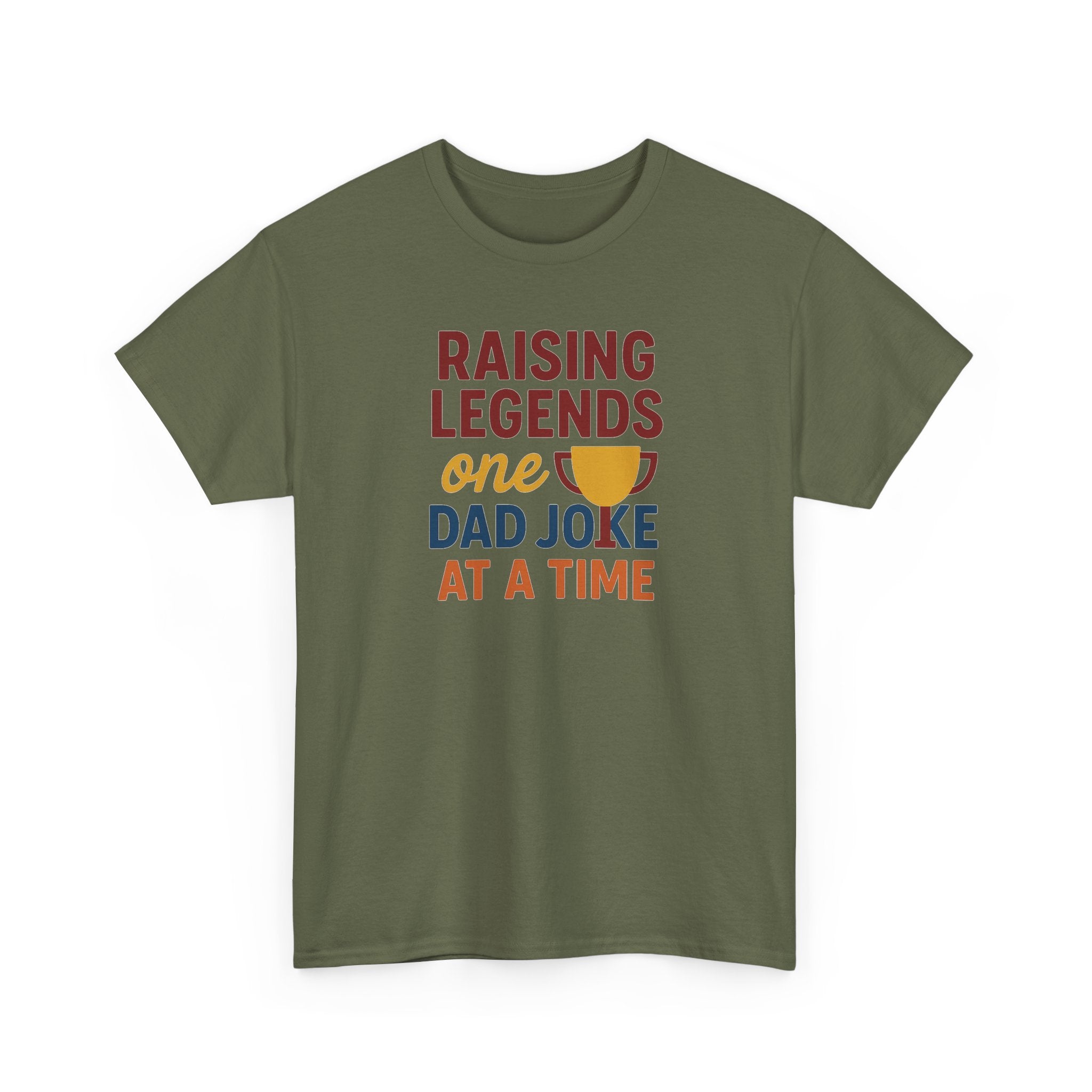Dad Joke T‑Shirt — "Raising Legends One Dad Joke at a Time" Funny Father’s Day Tee