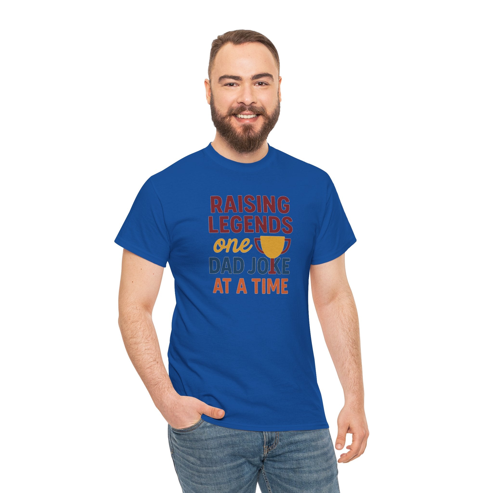 Dad Joke T‑Shirt — "Raising Legends One Dad Joke at a Time" Funny Father’s Day Tee