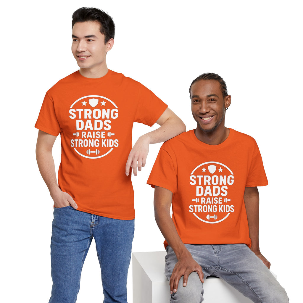Strong Dads Raise Strong Kids T-Shirt — Father’s Day Fitness Tee