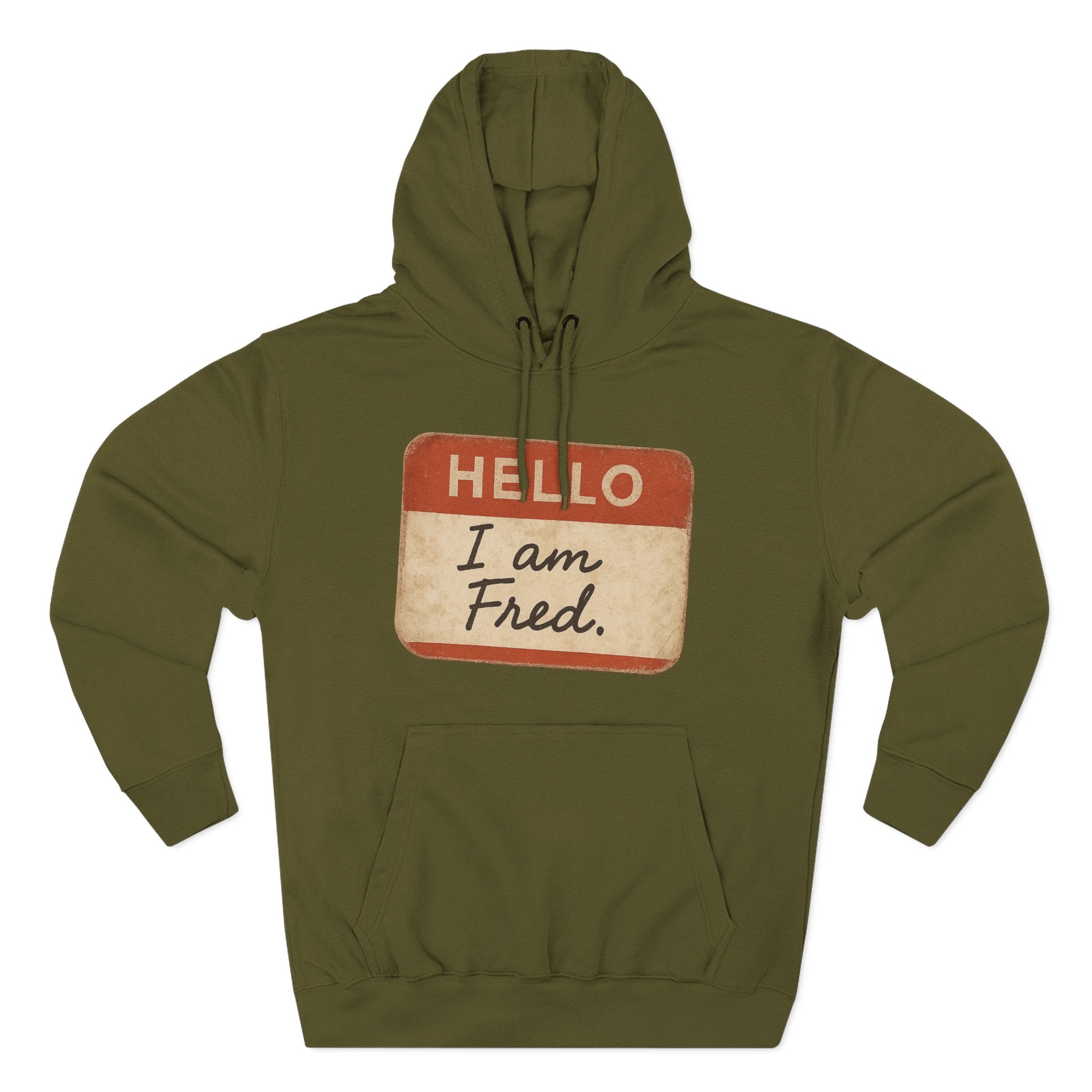 Hello I Am Fred Hoodie — Funny Name Tag Pullover