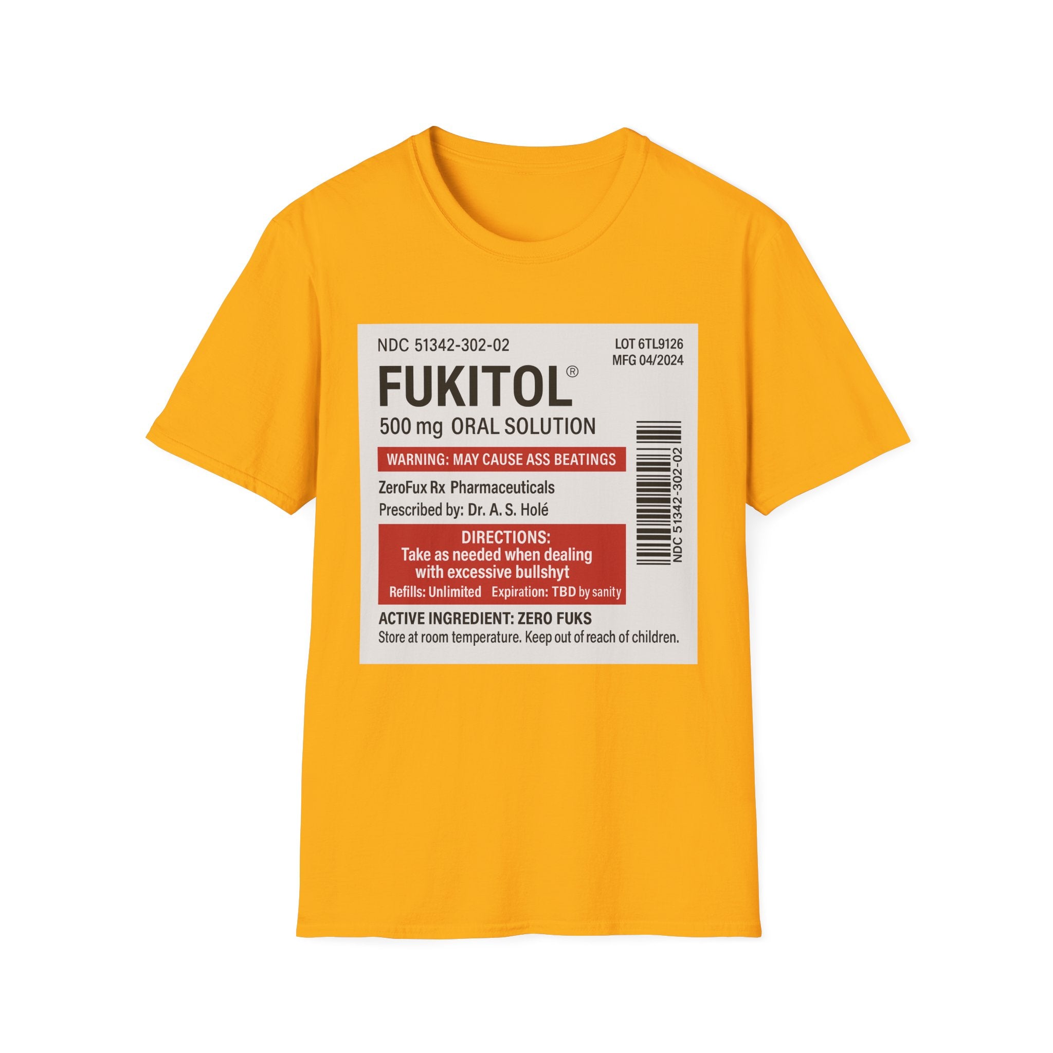 Fukitol Warning T-Shirt - Funny Unisex Tee for Laughs & Gifts