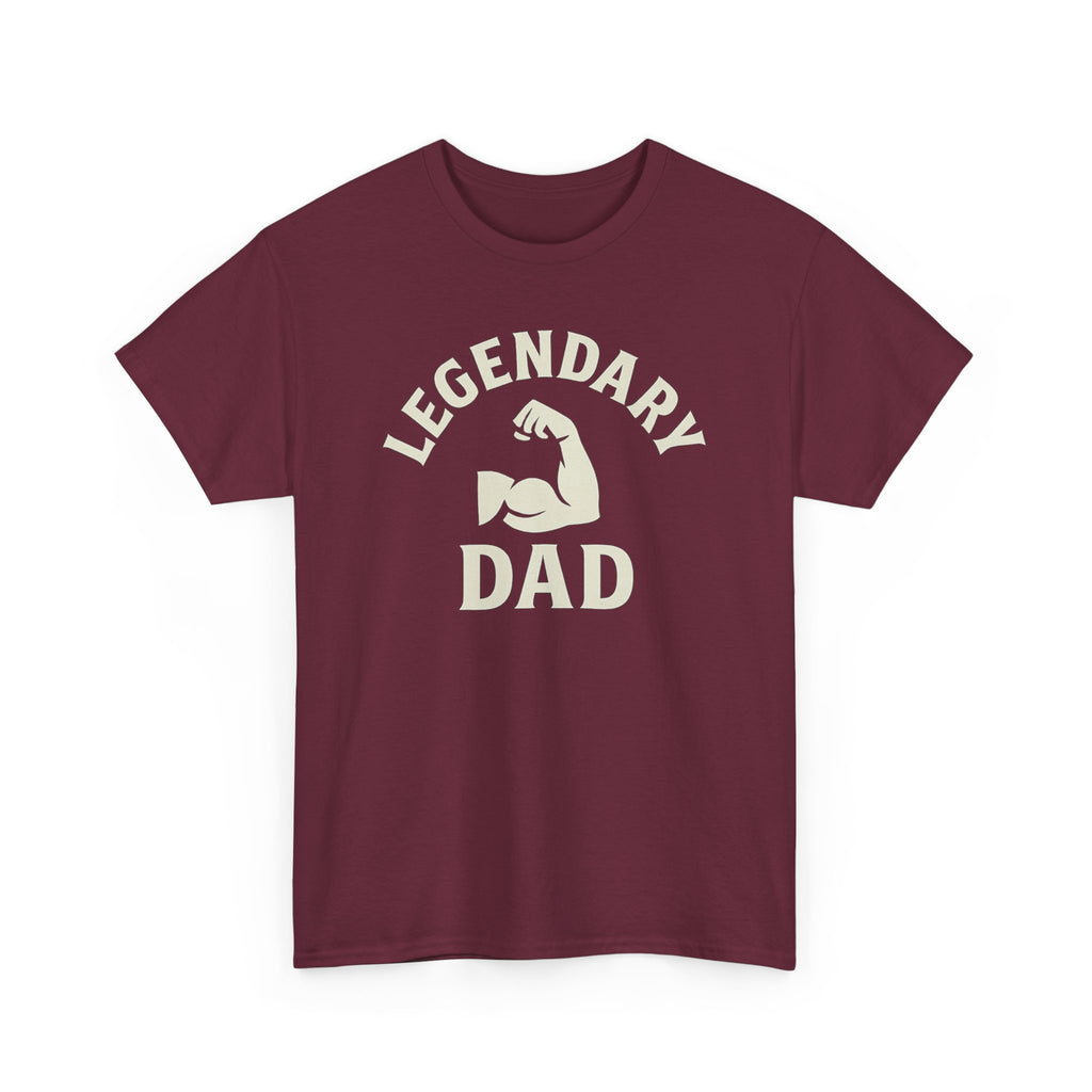 Legendary Dad T-Shirt — Muscle Arm Father's Day Gift Tee