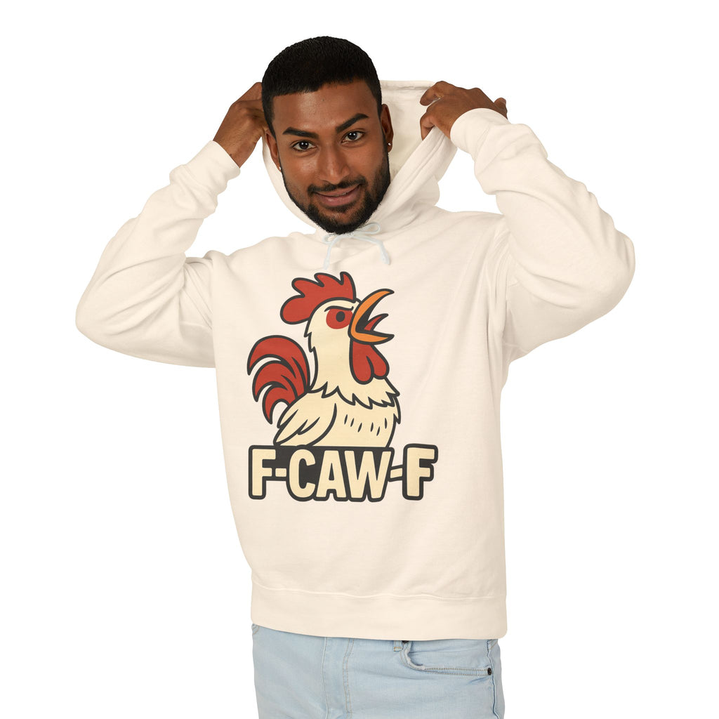 F-Caw-F Unisex Lightweight Hooded Sweatshirt, Funny Hoodie, Gift for Rooster Lovers, Humor Apparel, Casual Wear, Quirky Clothing